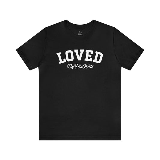 By His Will Brand | Child of God Collection | Loved t-shirt