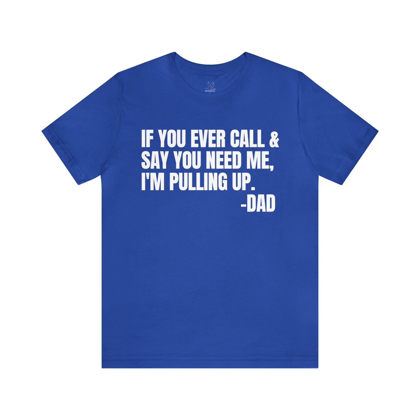 Messages From Dad T-shirt-Vol.7