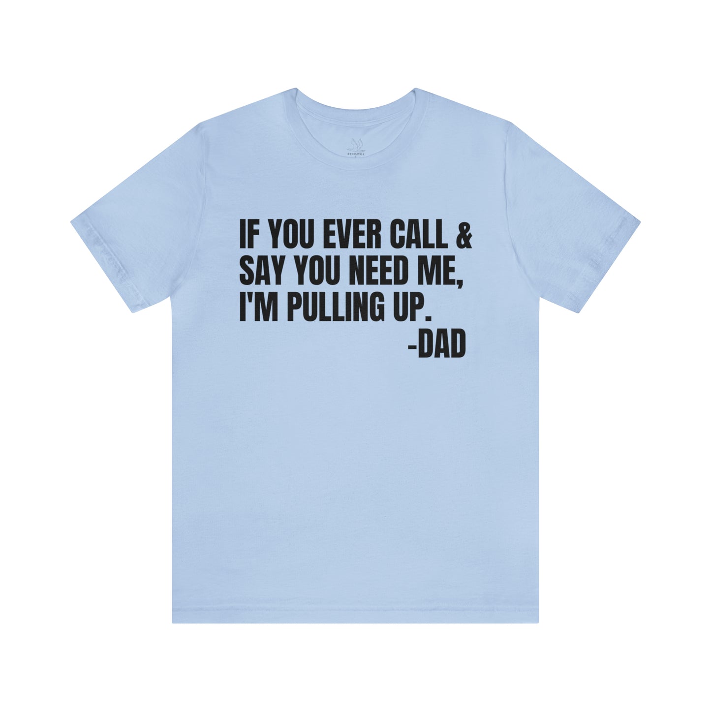 Messages From Dad T-shirt-Vol.7