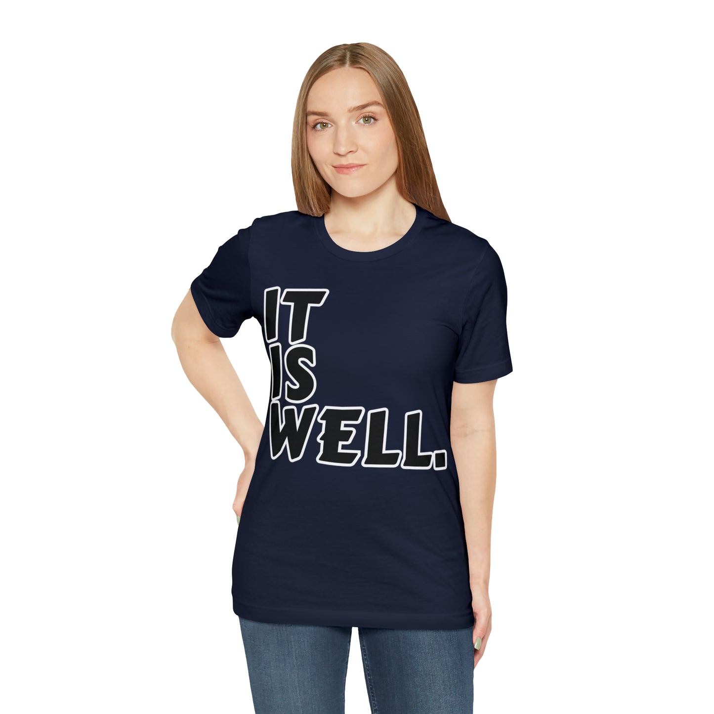 By His Will Brand | It Is Well t-shirt