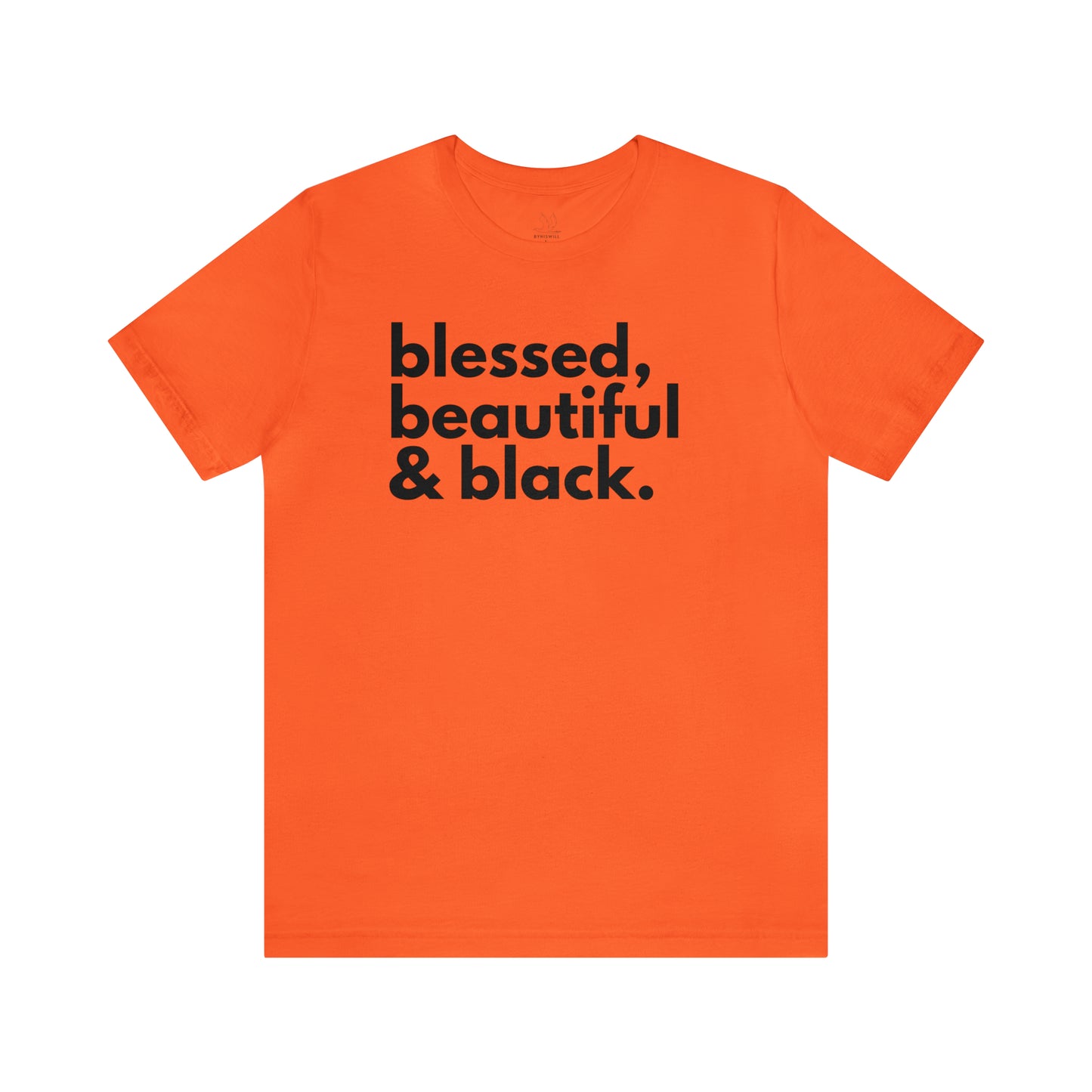 BHW Blessed, Beautiful & Black t-shirt