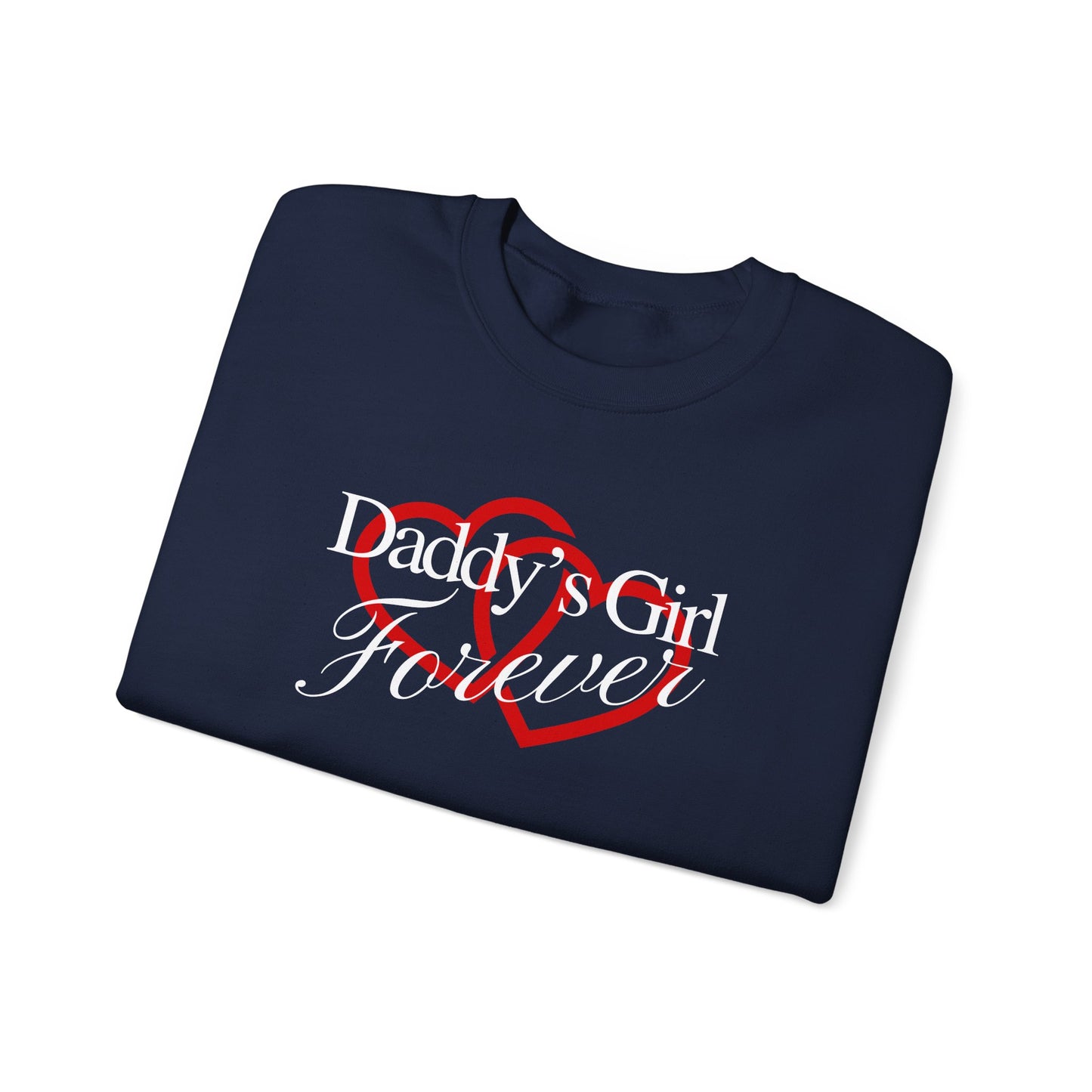 By His Will Brand | GirlDads Care | Daddy's Girl Forever Sweatshirt
