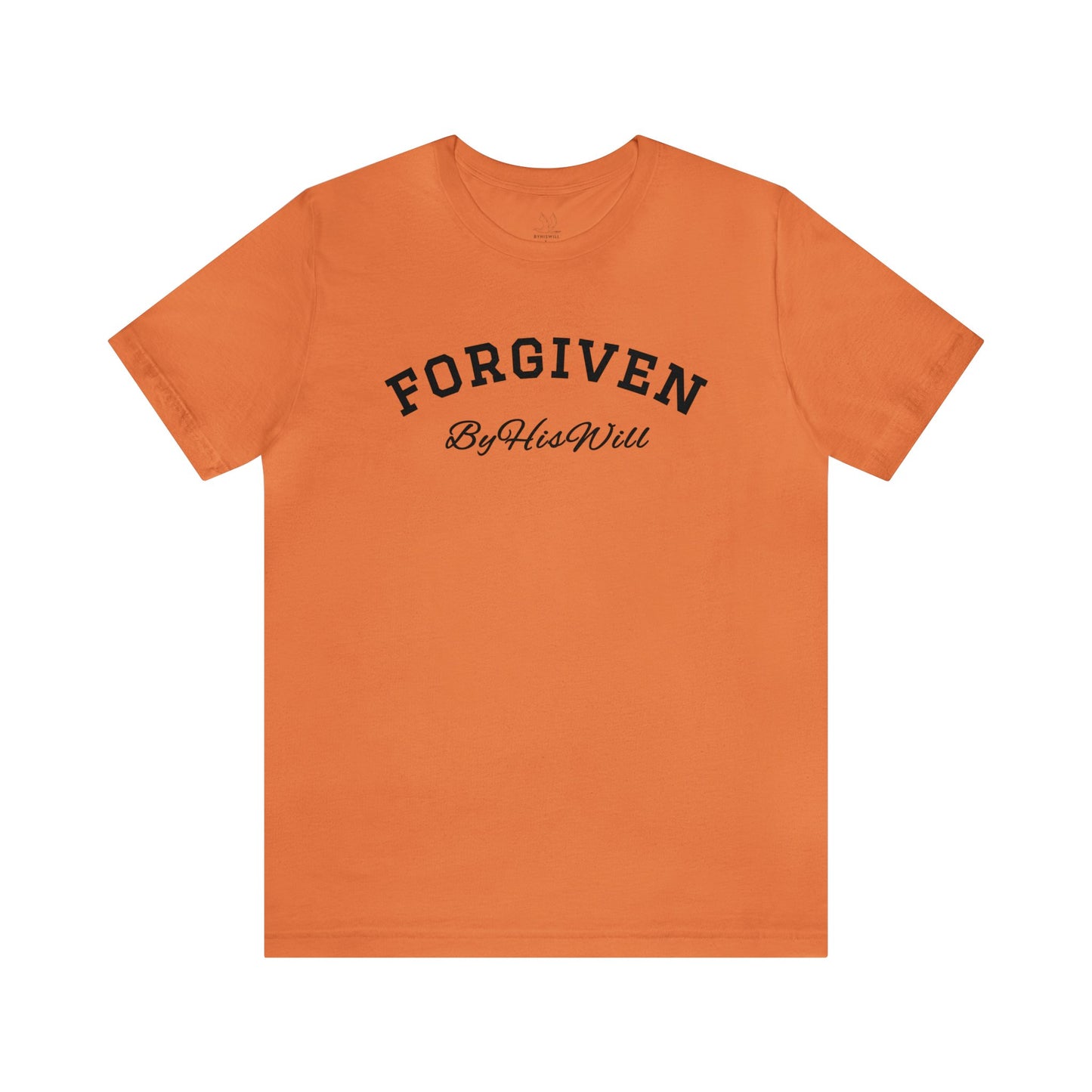 By His Will Brand | Child of God Collection | Forgiven t-shirt