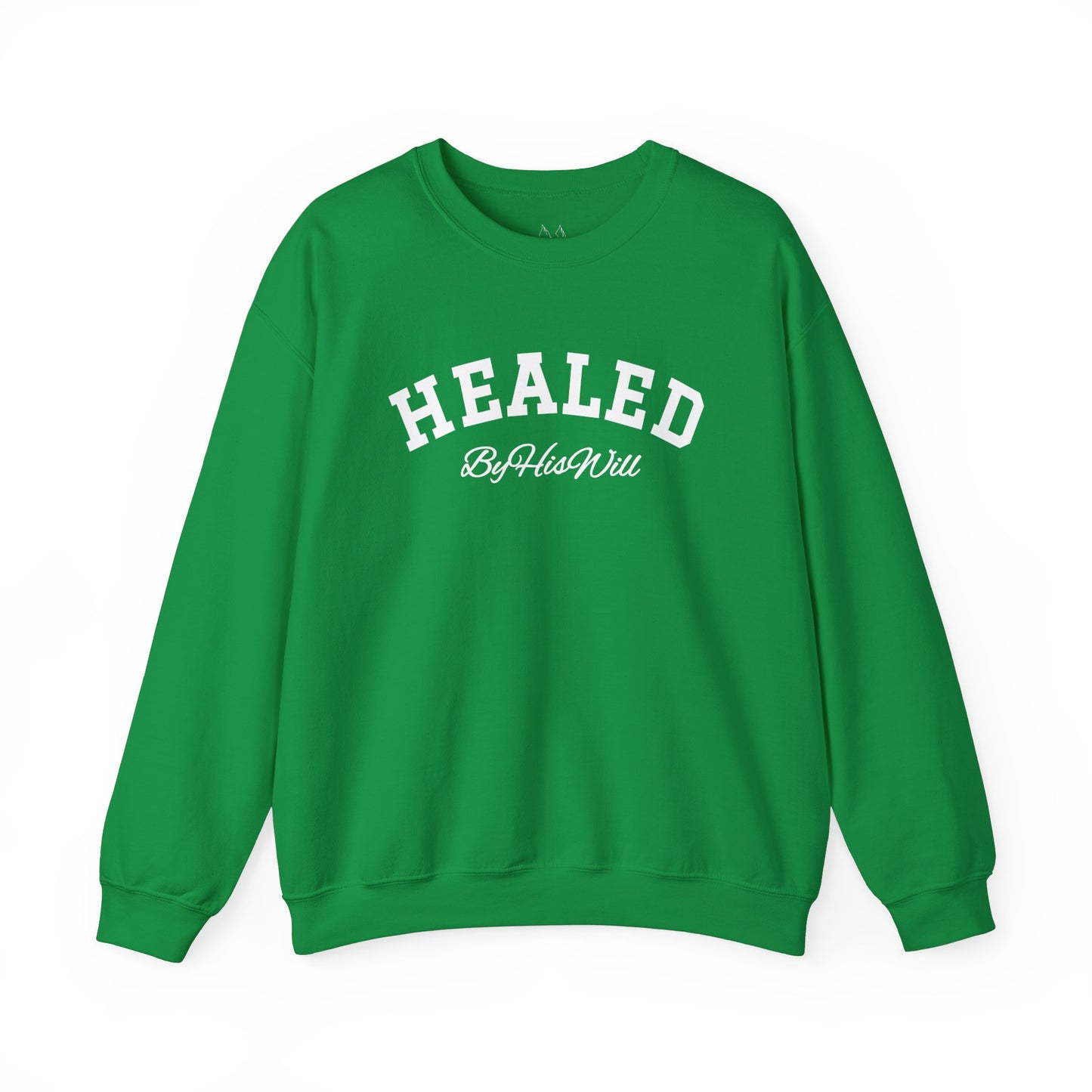 By His Will Brand | Child of God Collection | Healed Sweatshirt