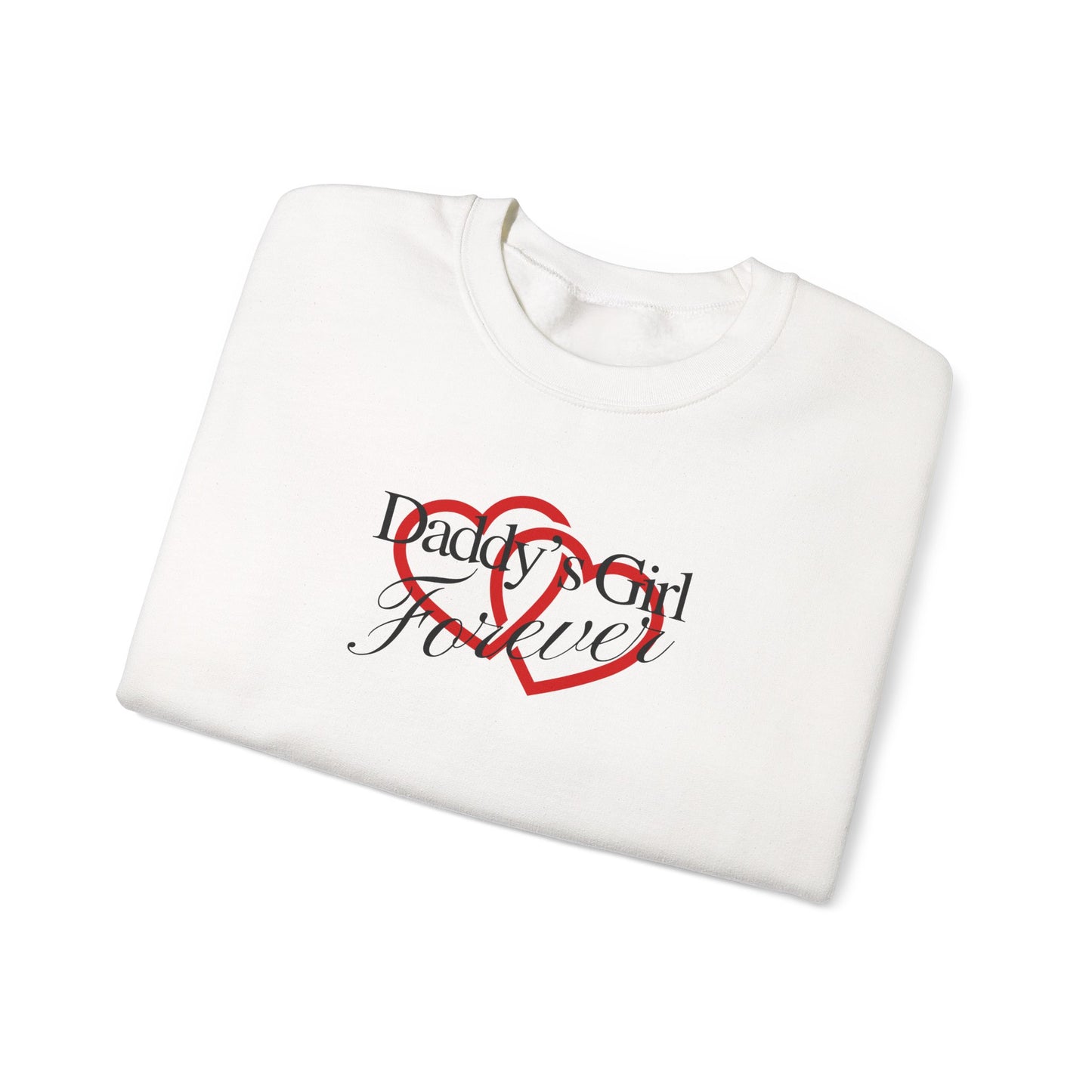 Daddy's Girl Forever | Crewneck