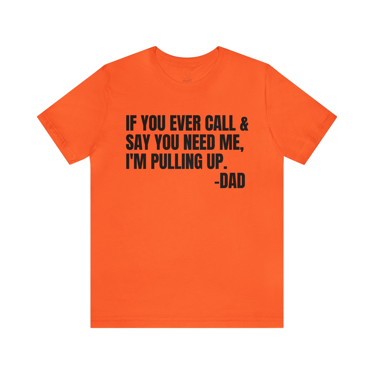 Messages From Dad T-shirt-Vol.7