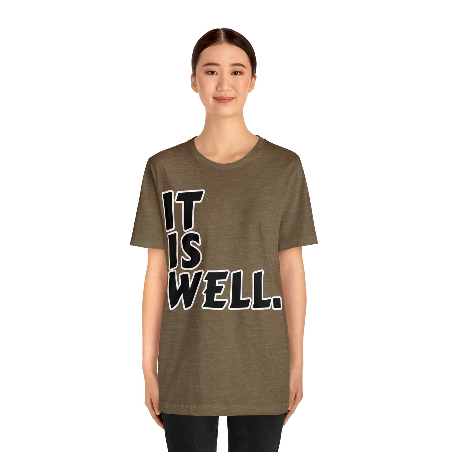 By His Will Brand | It Is Well t-shirt