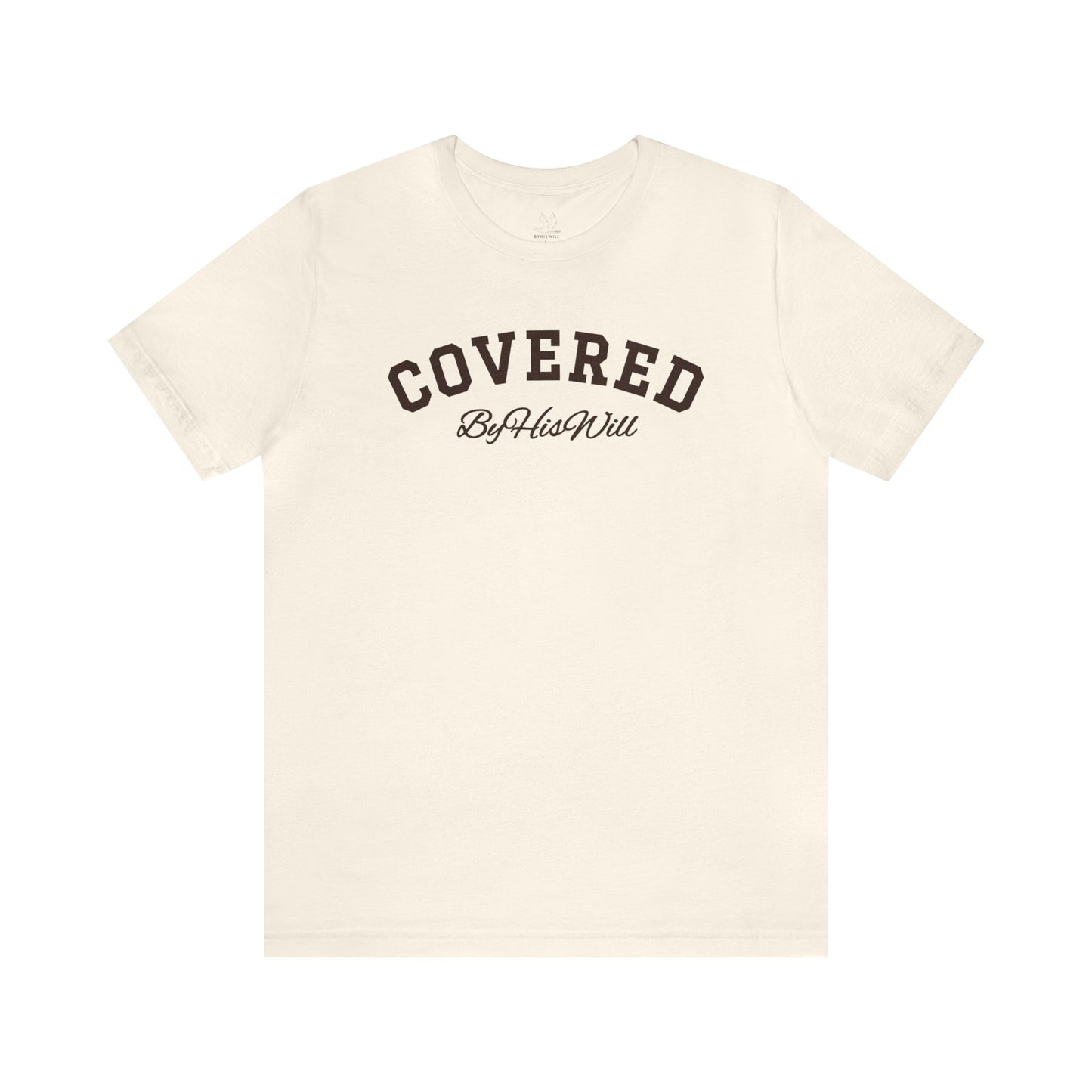 By His Will Brand | Child of God Collection | Covered T-shirt