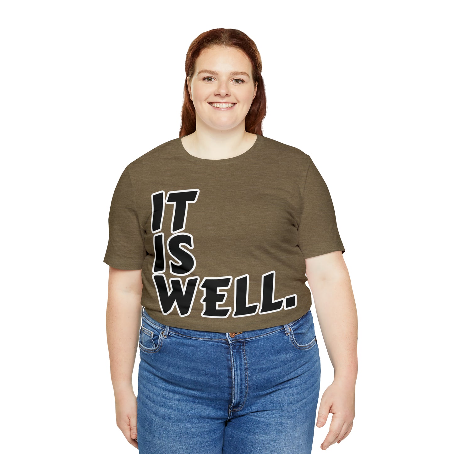 By His Will Brand | It Is Well t-shirt