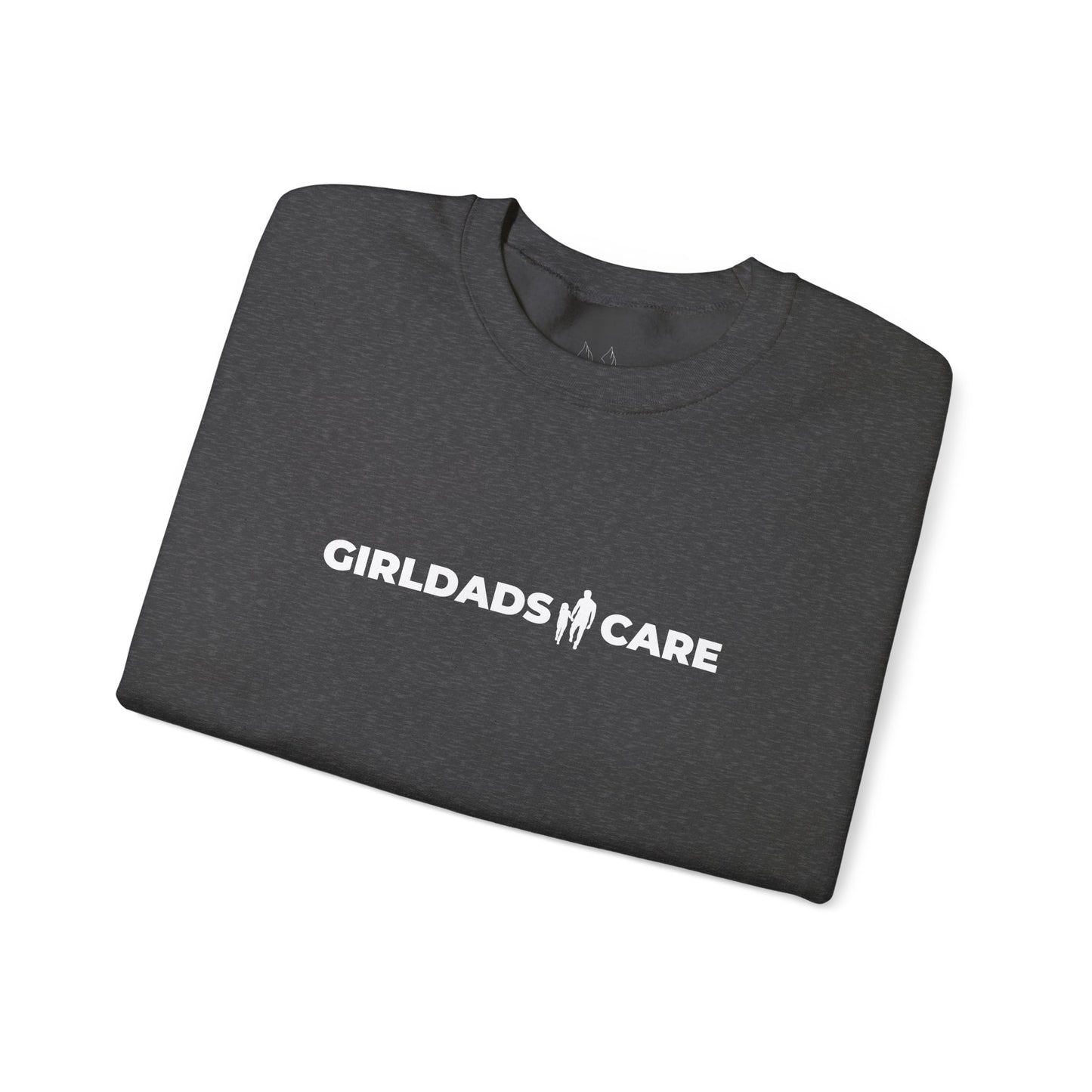 GIRLDADS CARE OFFICIAL Crewneck