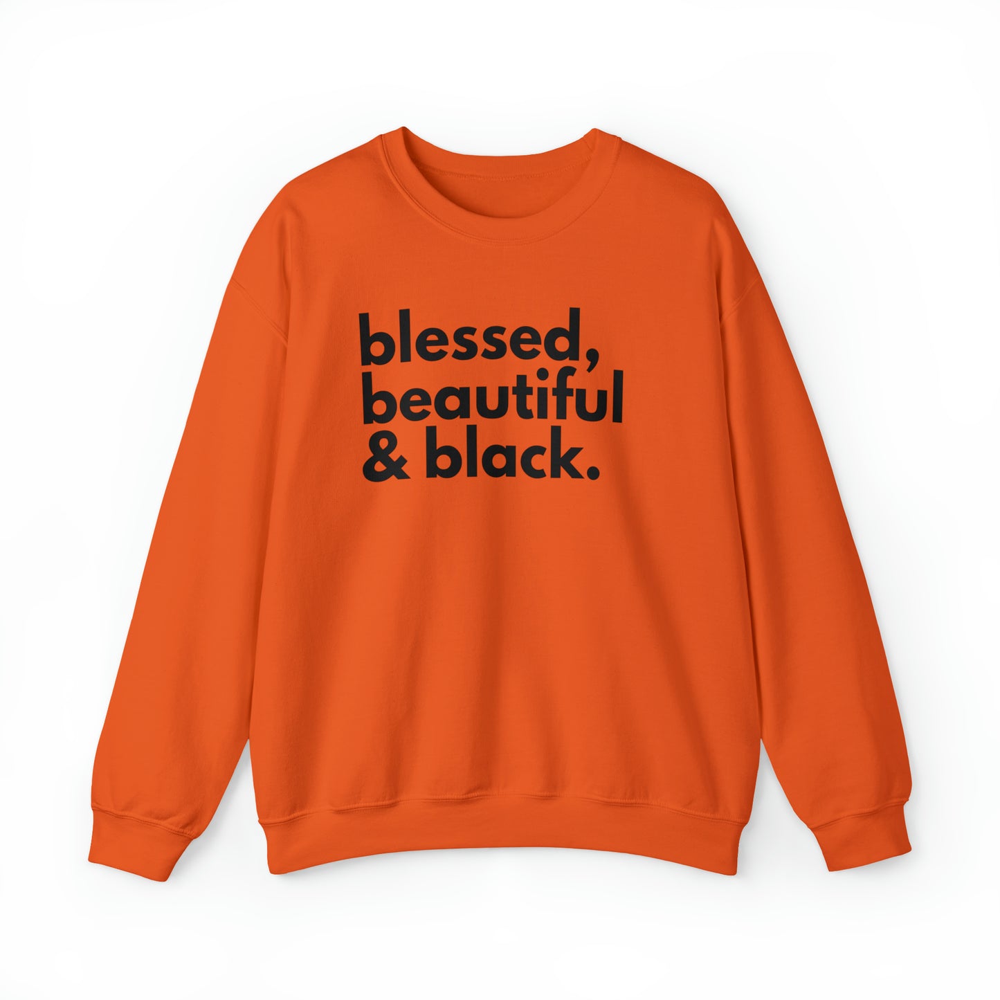 BHW Blessed, Beautiful & Black Sweatshirt