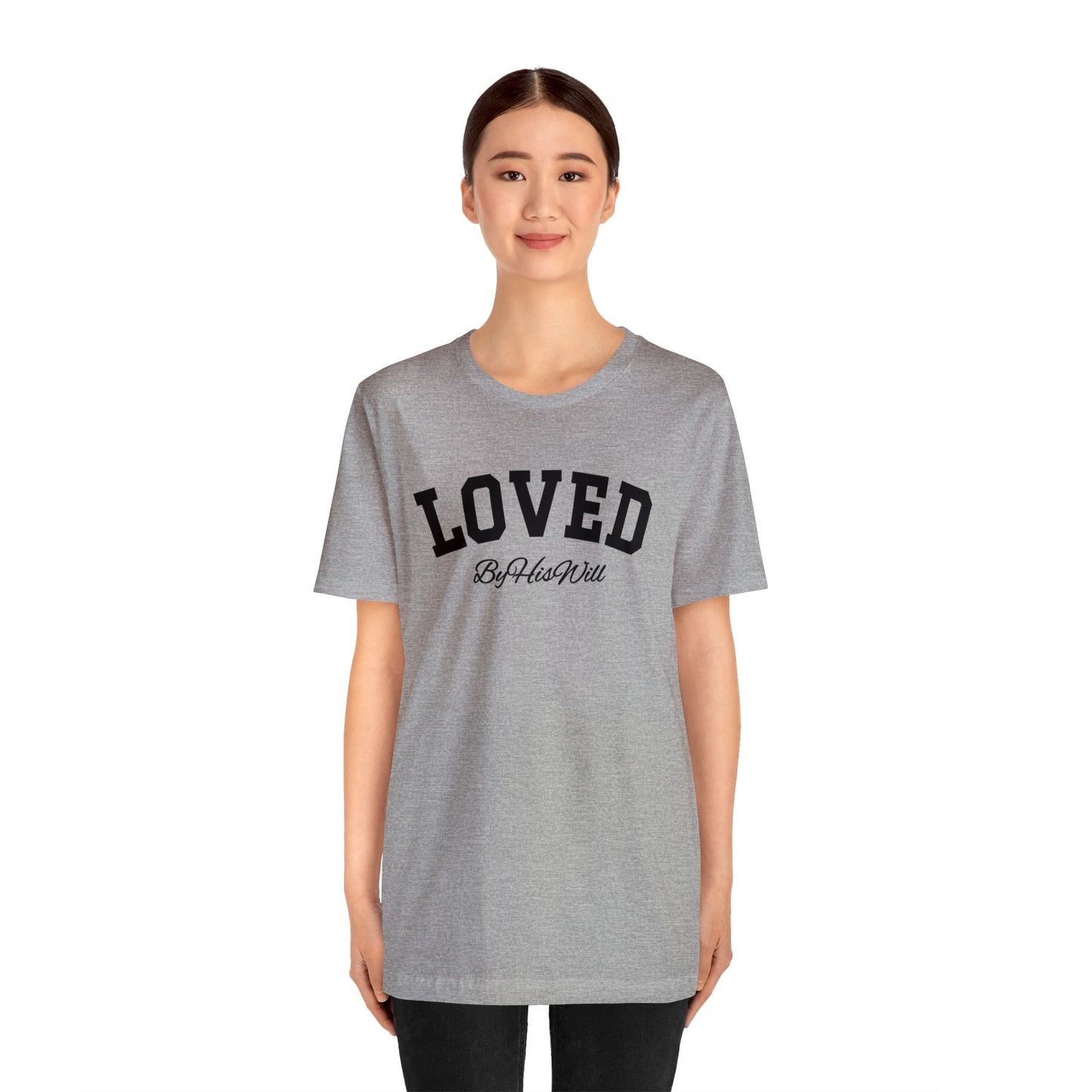 By His Will Brand | Child of God Collection | Loved t-shirt