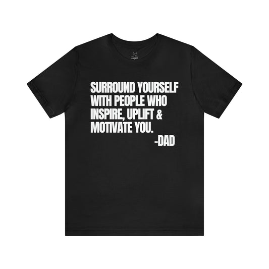 Messages From Dad T-shirt-Vol.4