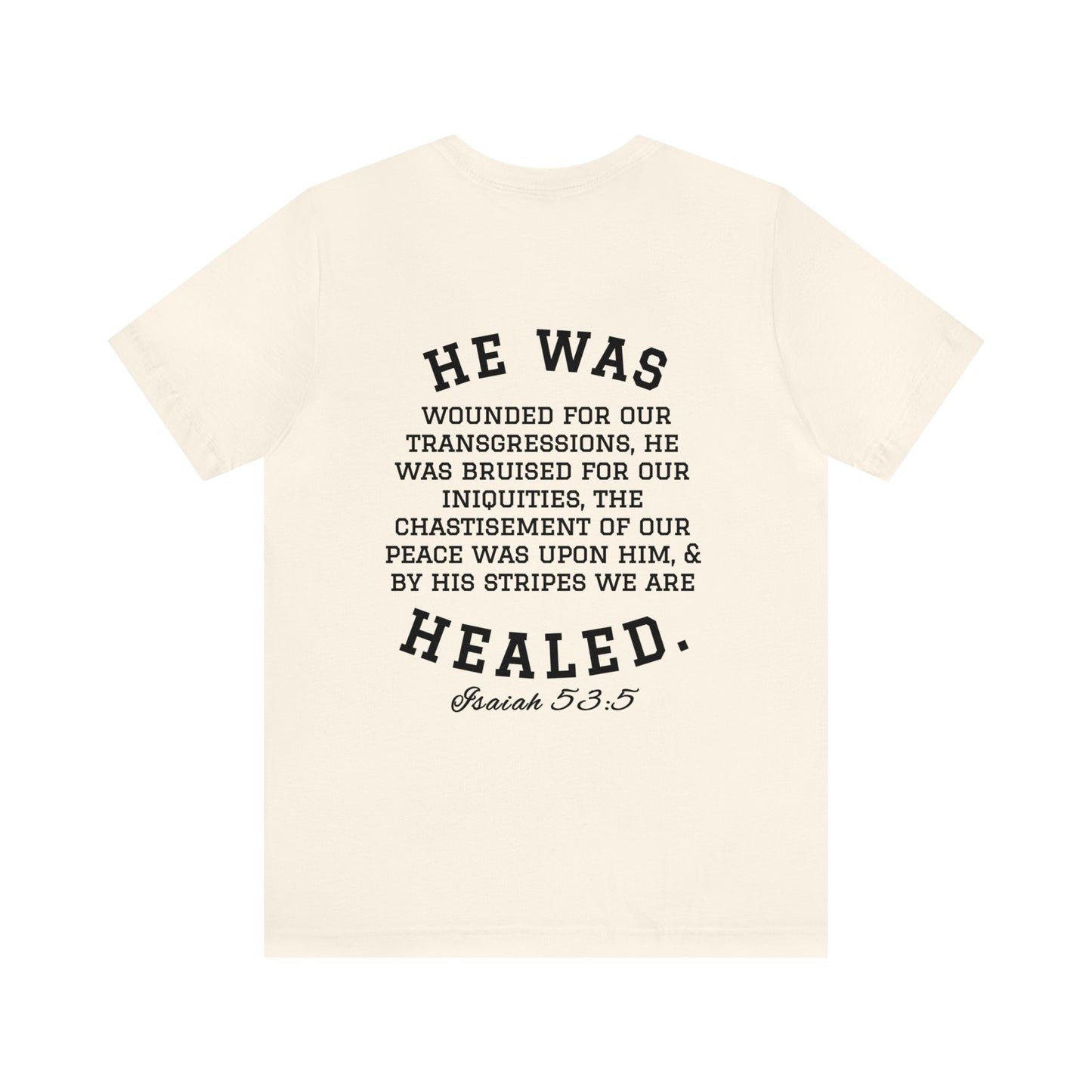 By His Will Brand | Child of God Collection | Healed t-shirt