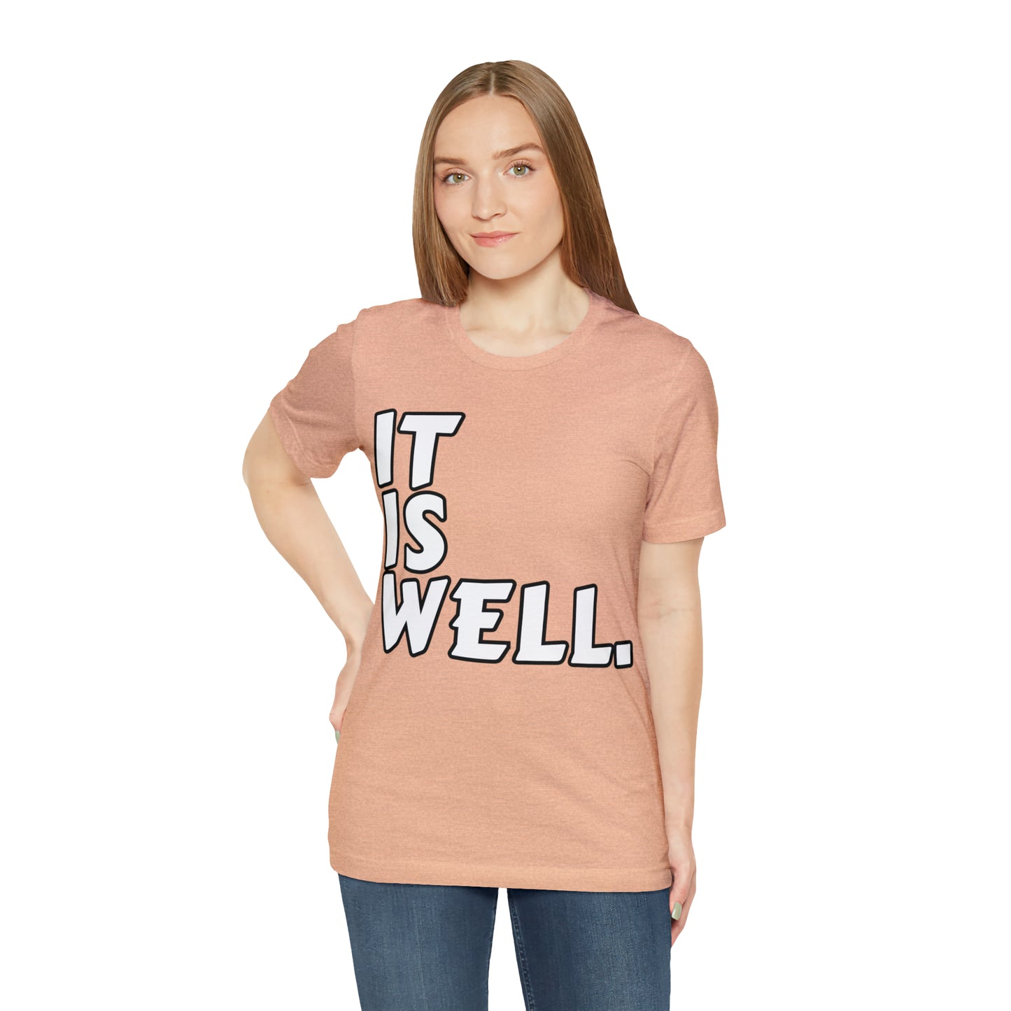 By His Will Brand | It Is Well t-shirt