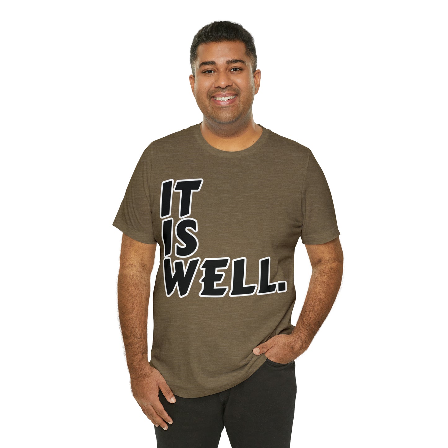 By His Will Brand | It Is Well t-shirt