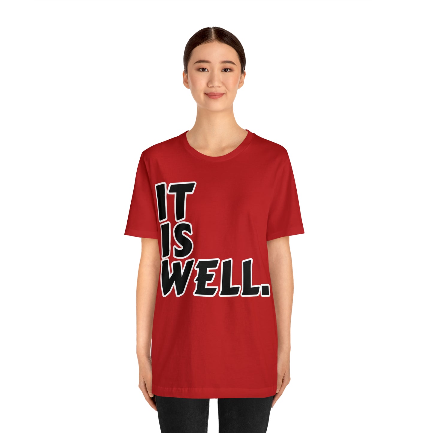 By His Will Brand | It Is Well t-shirt