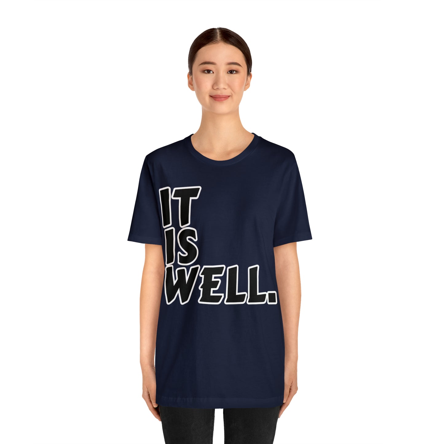 By His Will Brand | It Is Well t-shirt