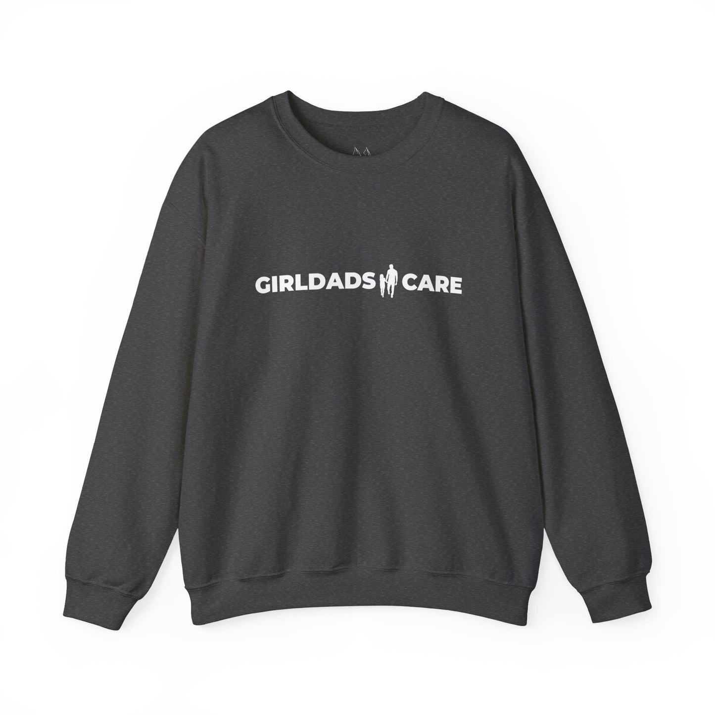 GIRLDADS CARE OFFICIAL Crewneck