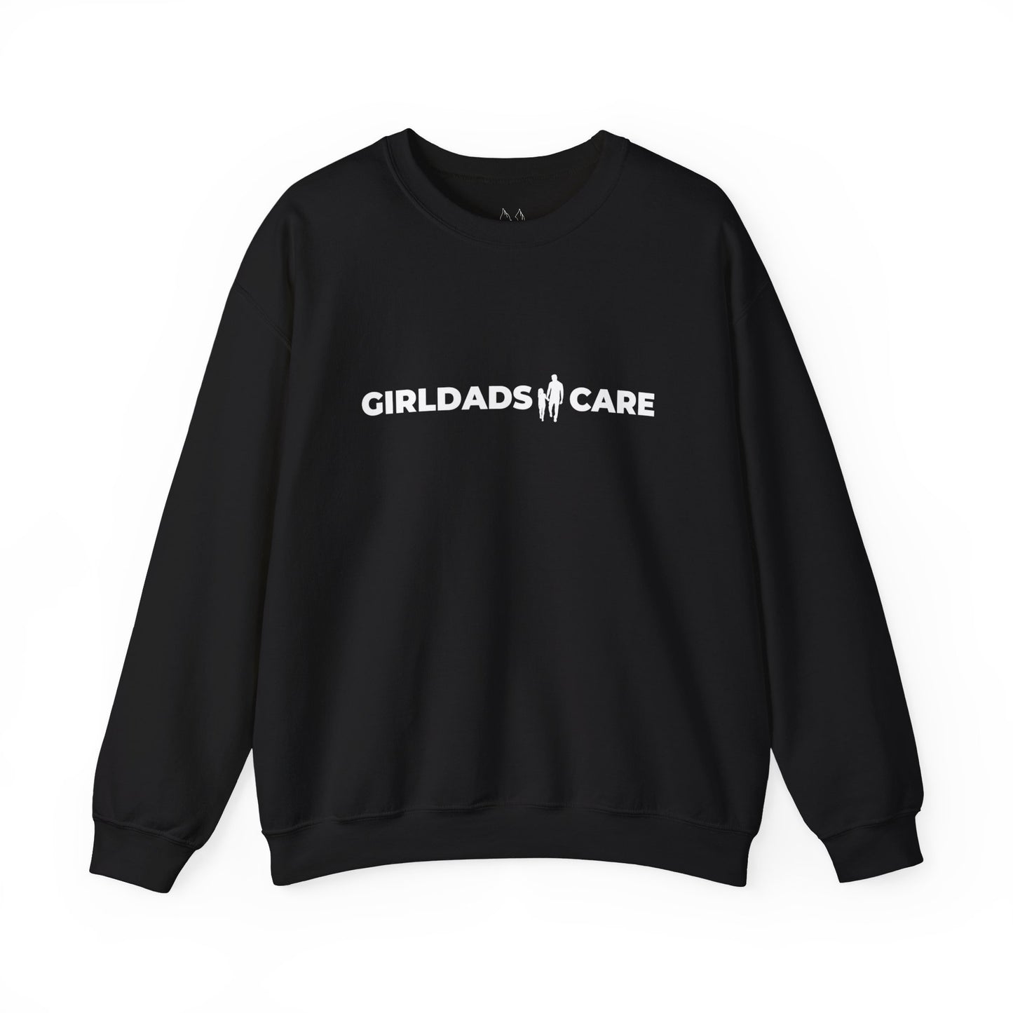 GIRLDADS CARE OFFICIAL Crewneck