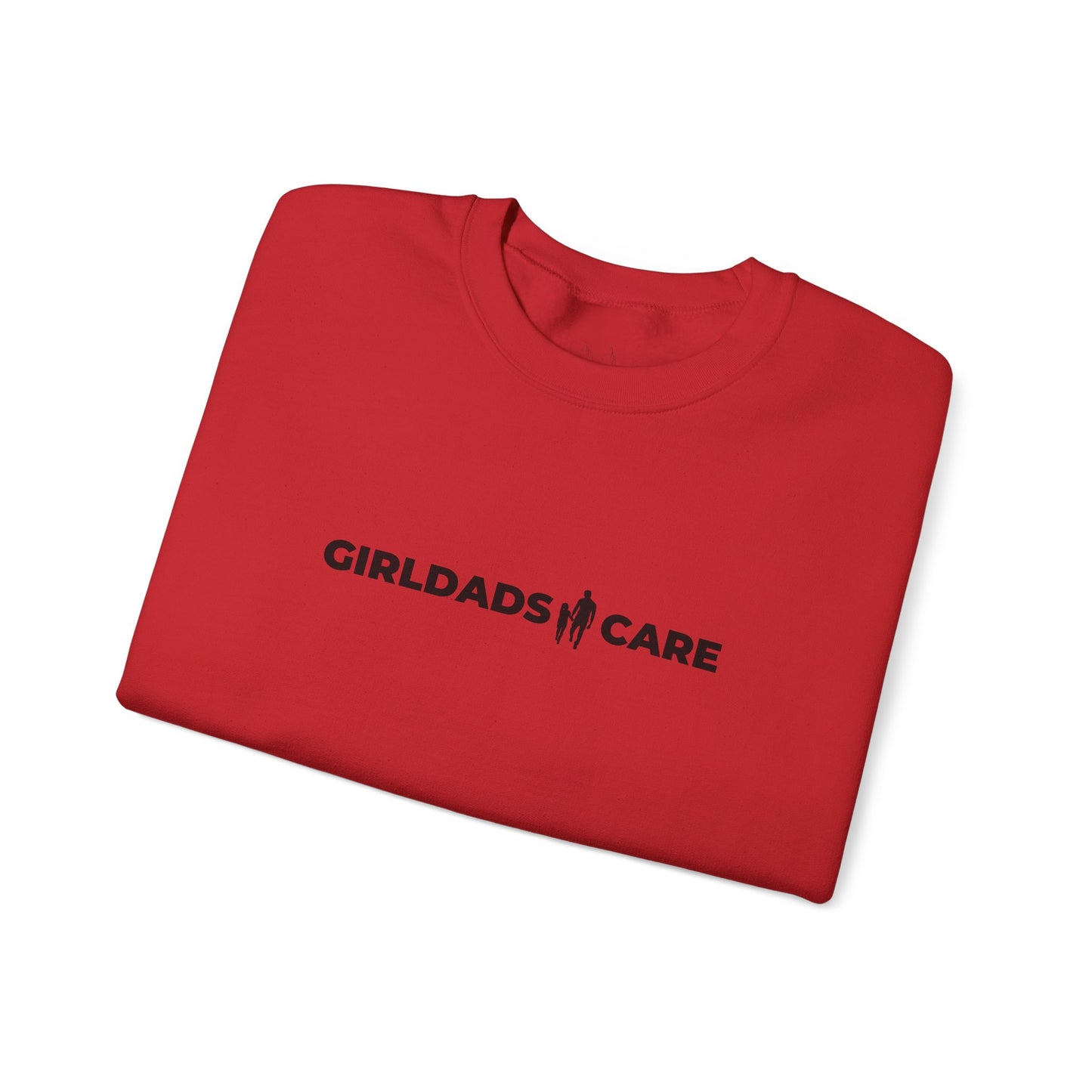 GIRLDADS CARE OFFICIAL Crewneck