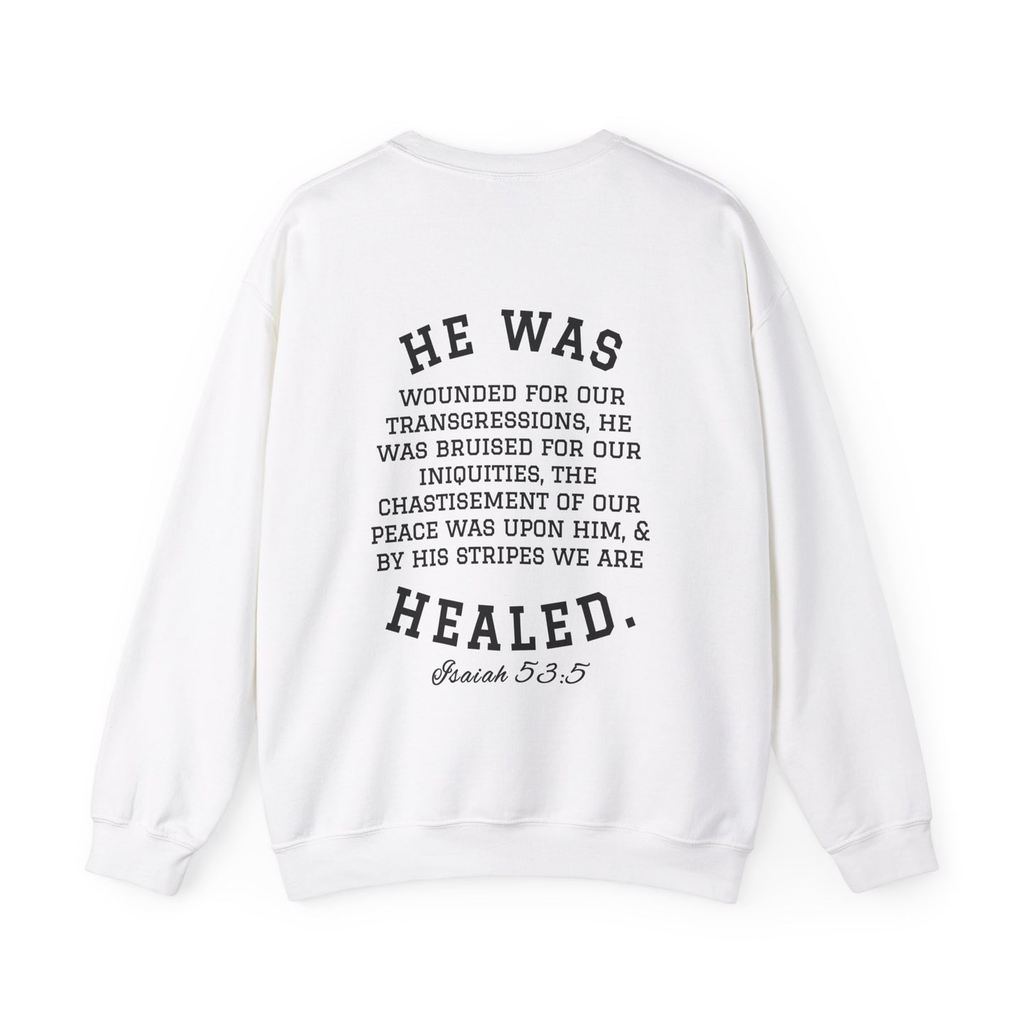 By His Will Brand | Child of God Collection | Healed Sweatshirt