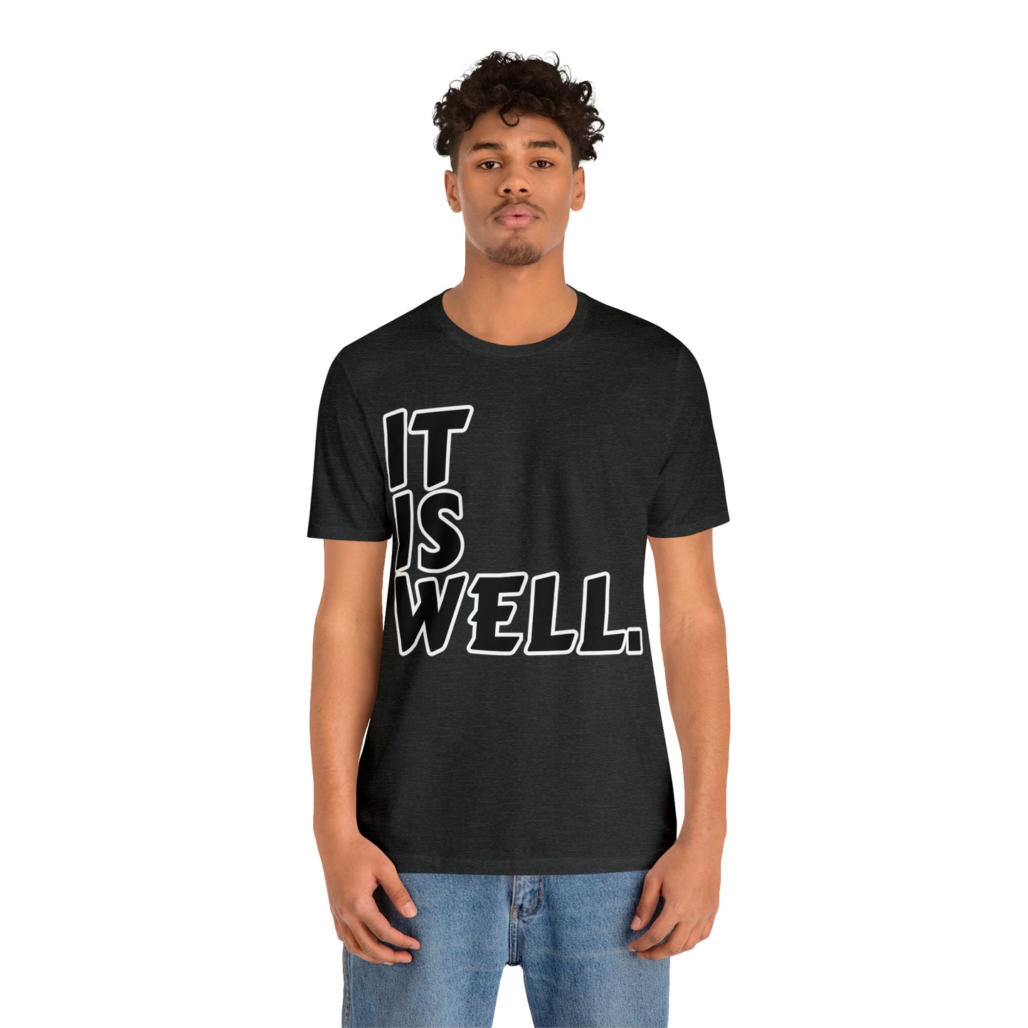 By His Will Brand | It Is Well t-shirt