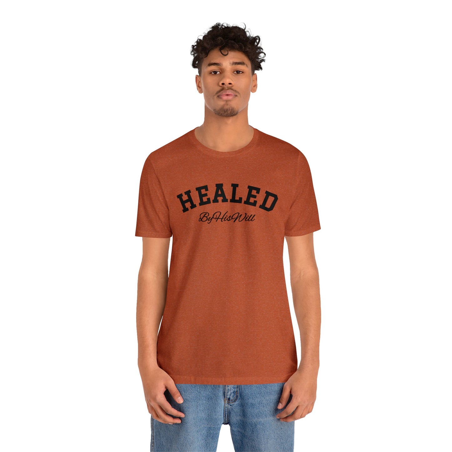 By His Will Brand | Child of God Collection | Healed t-shirt