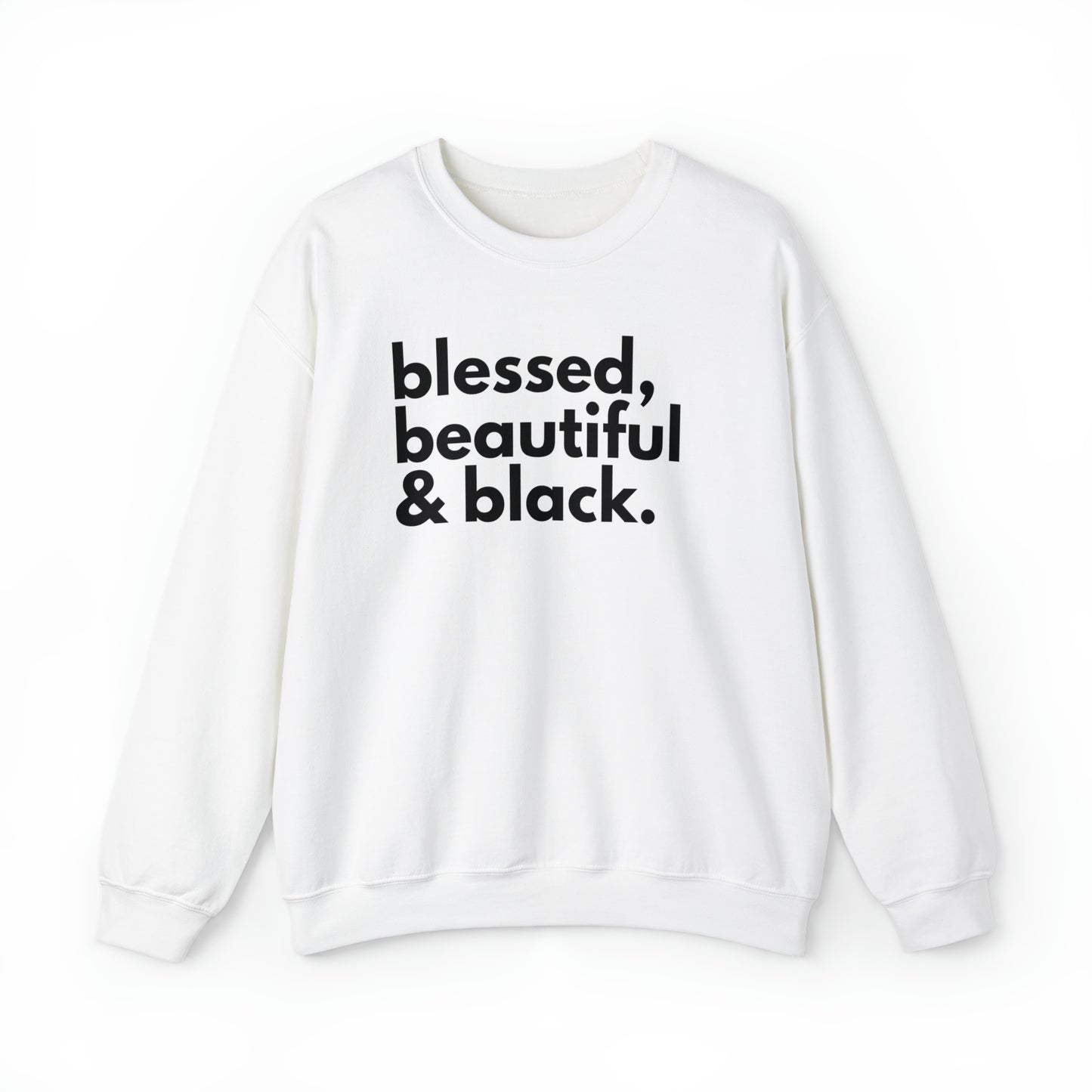 BHW Blessed, Beautiful & Black Sweatshirt