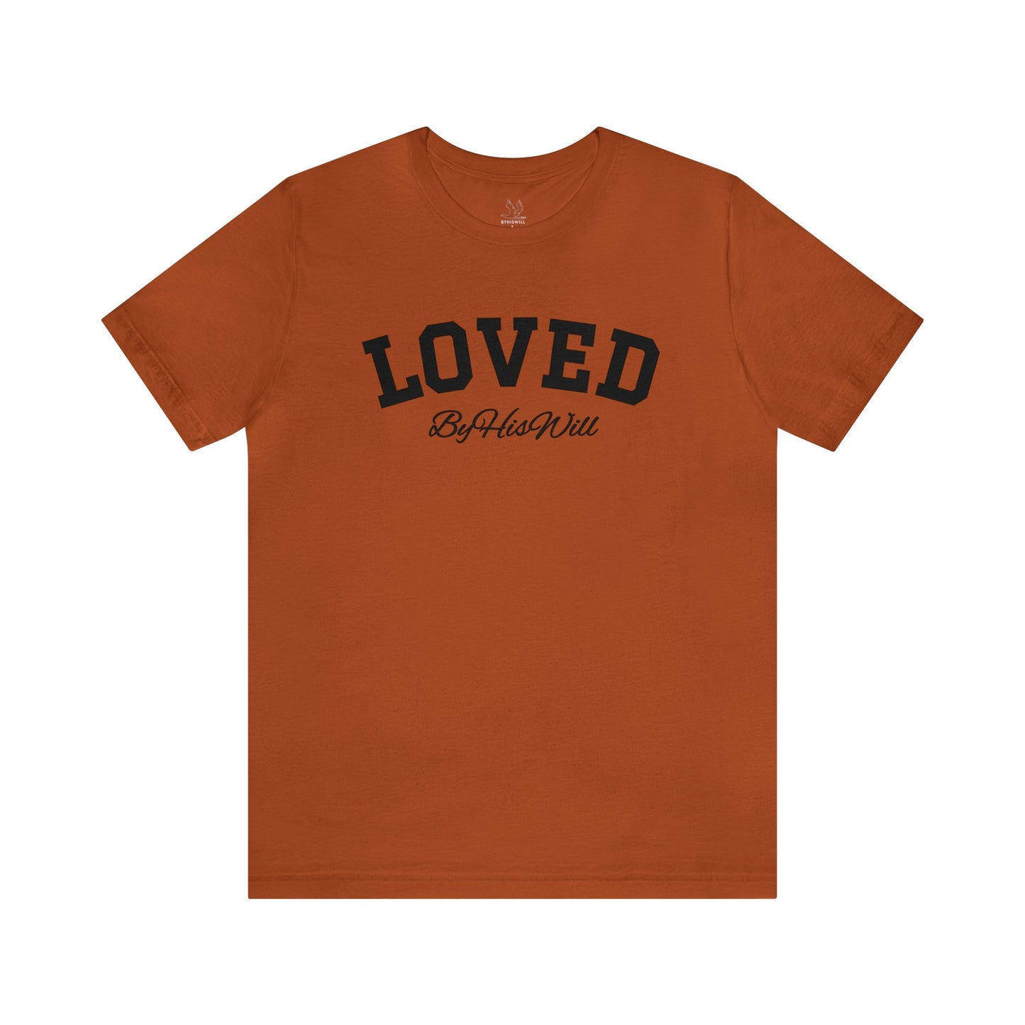 By His Will Brand | Child of God Collection | Loved t-shirt