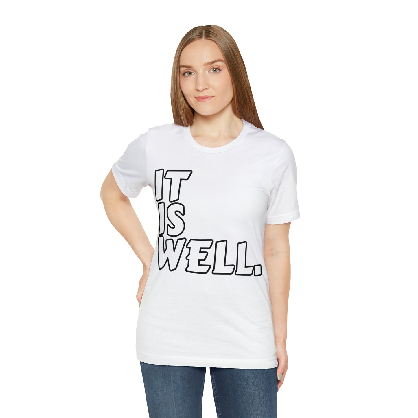 By His Will Brand | It Is Well t-shirt