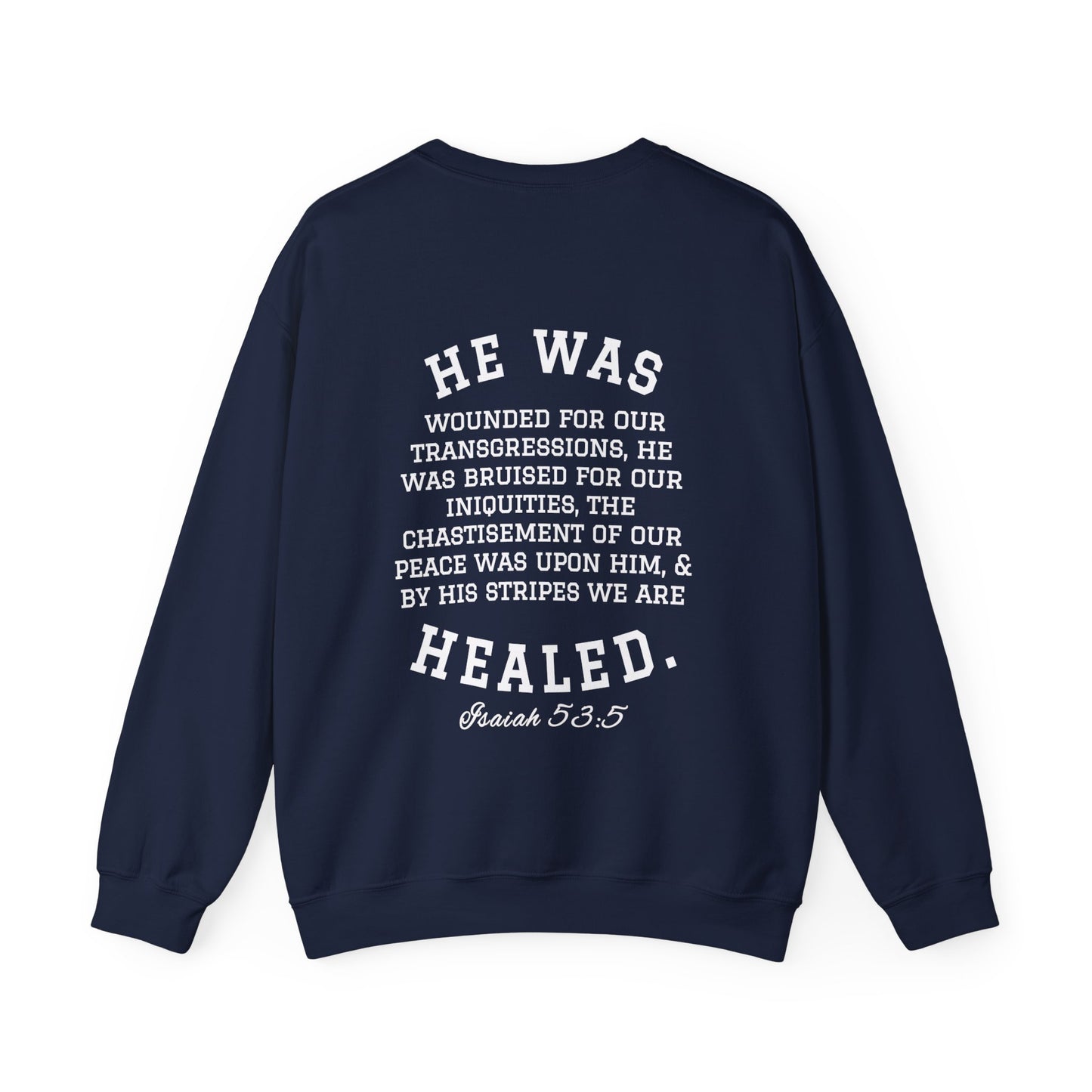 By His Will Brand | Child of God Collection | Healed Sweatshirt