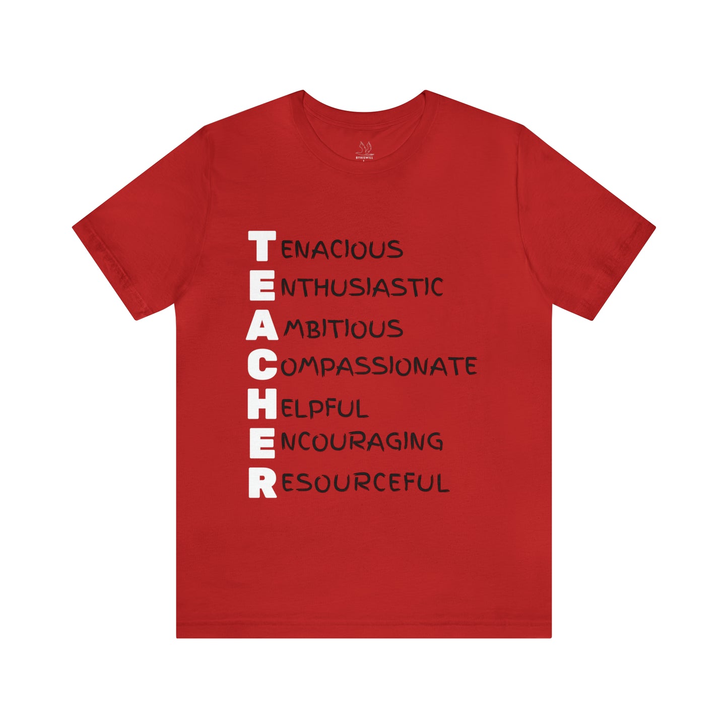 By His Will Brand | Teacher Tee