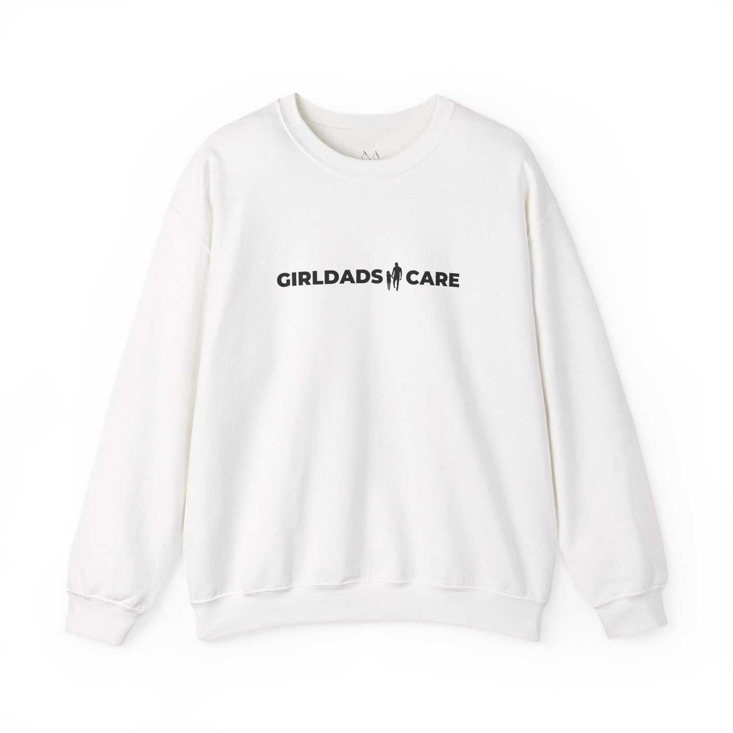 GIRLDADS CARE OFFICIAL Crewneck