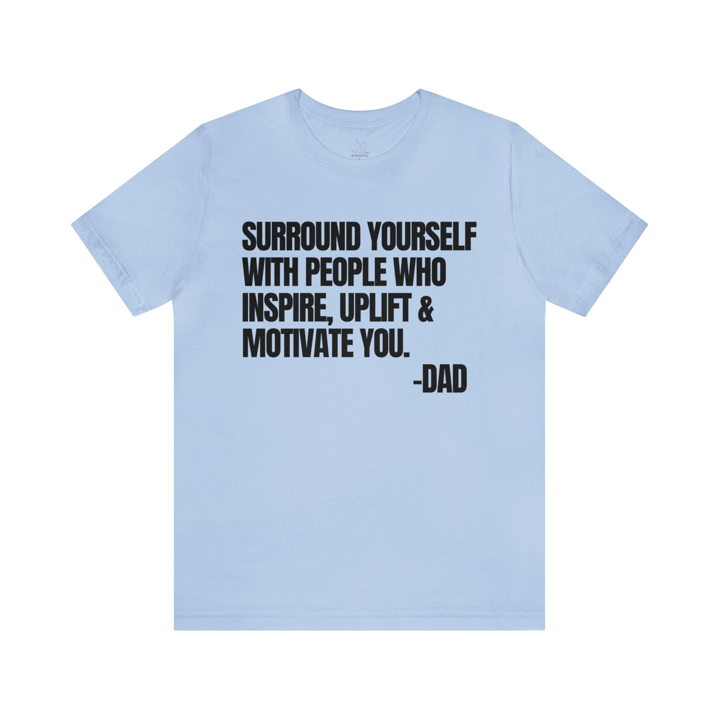 Messages From Dad T-shirt-Vol.4