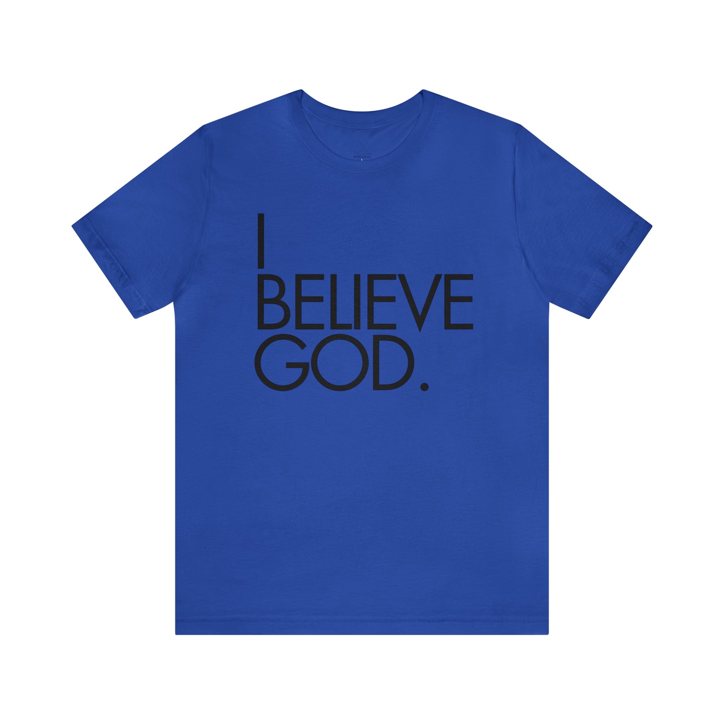 By His Will Brand | I Believe God t-shirt