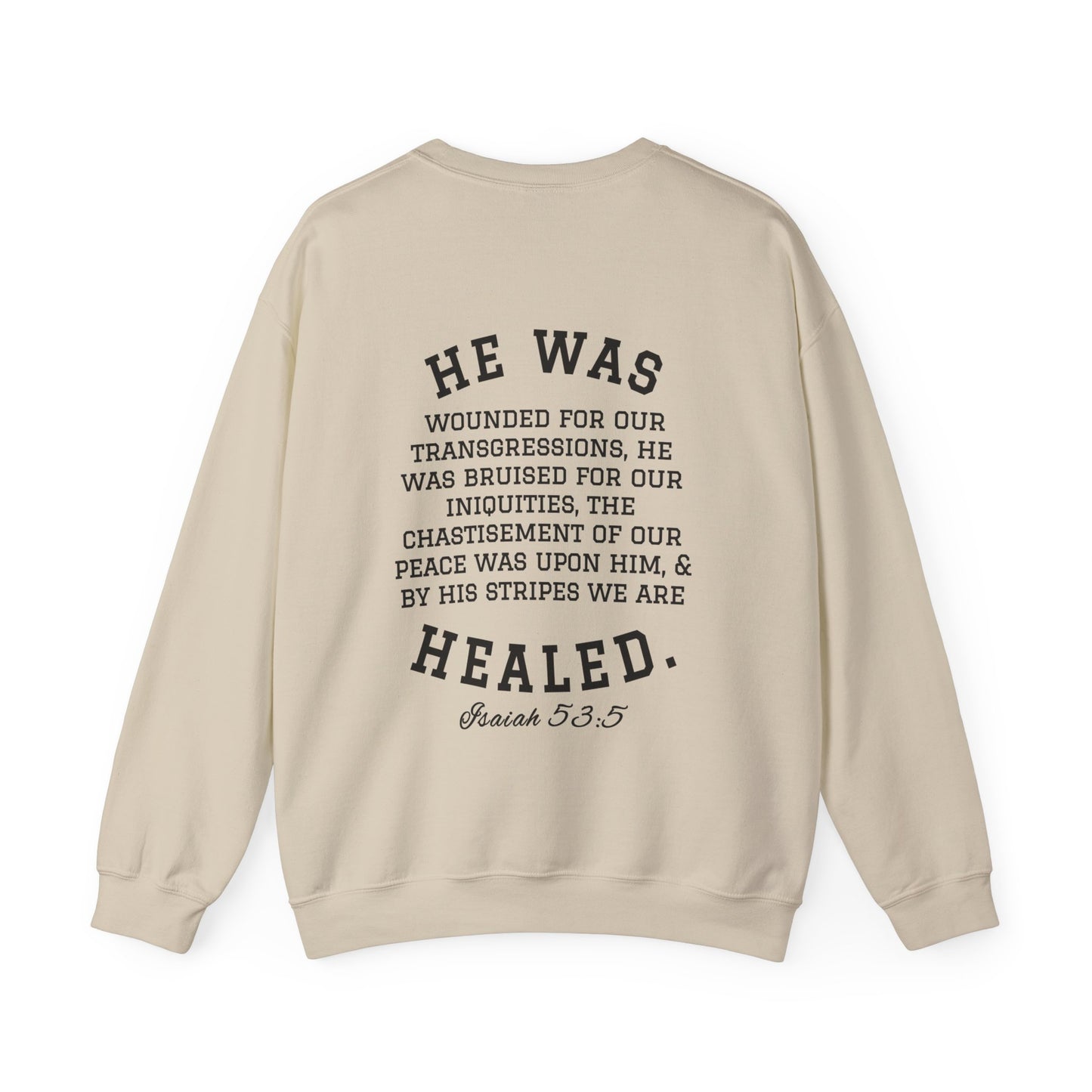 By His Will Brand | Child of God Collection | Healed Sweatshirt