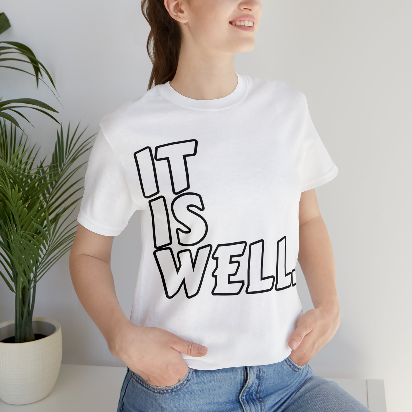 By His Will Brand | It Is Well t-shirt