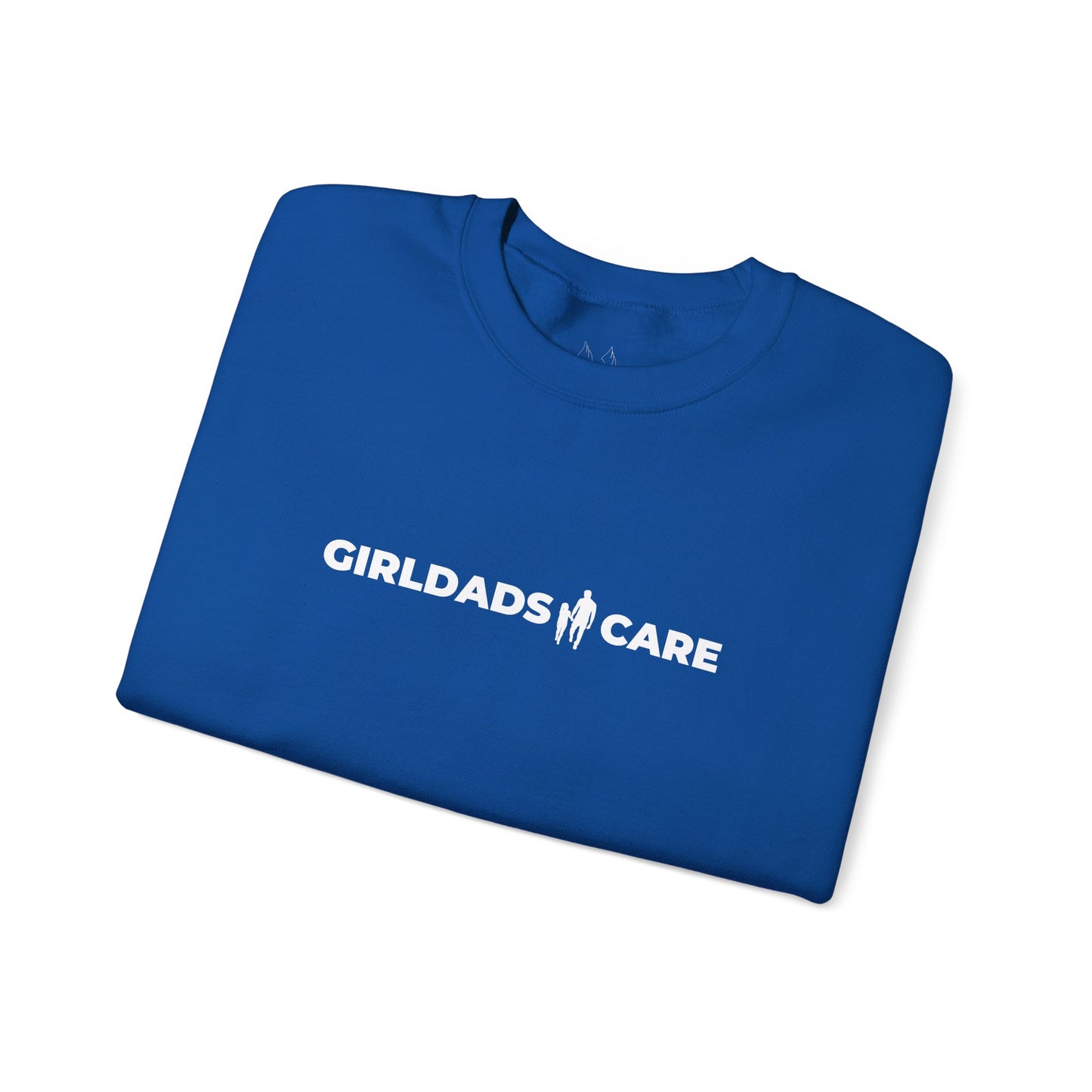 GIRLDADS CARE OFFICIAL Crewneck