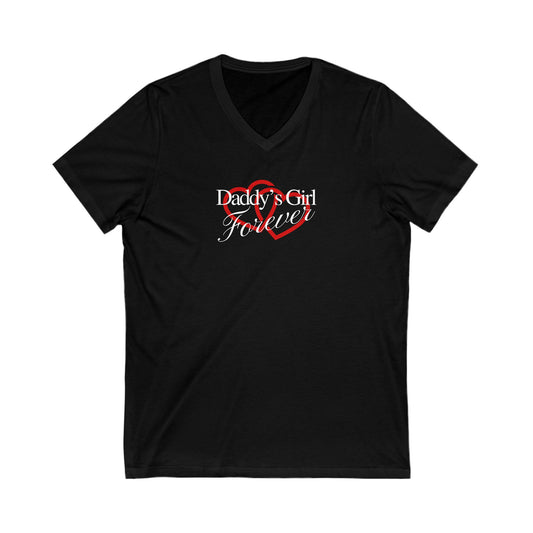 Daddy's Girl Forever | V-Neck T-Shirt
