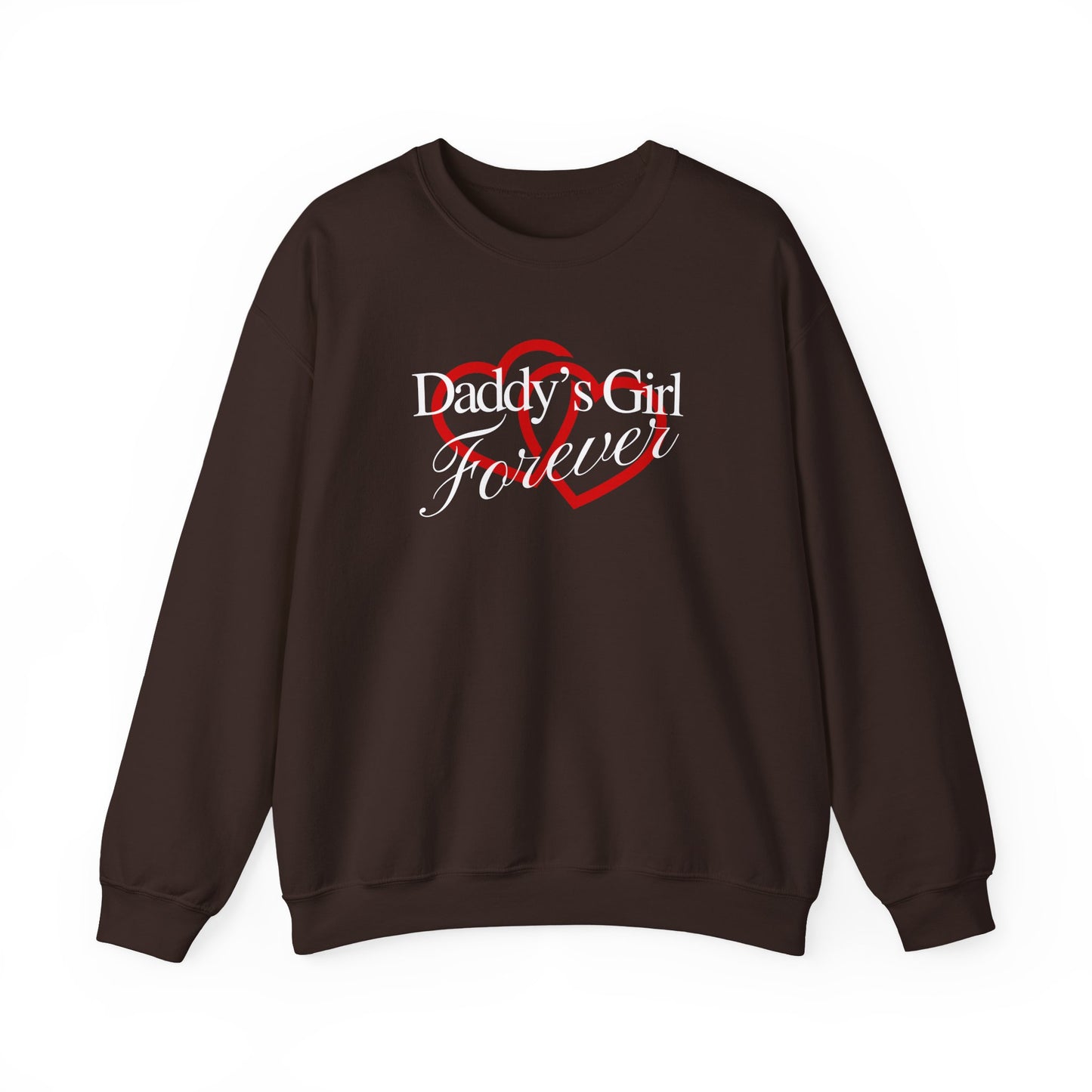 By His Will Brand | GirlDads Care | Daddy's Girl Forever Sweatshirt