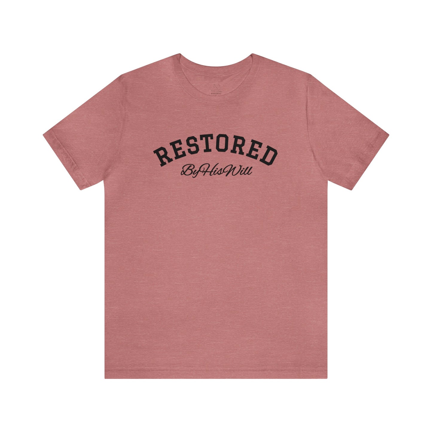 By His Will Brand | Child of God Collection | Restored T-shirt