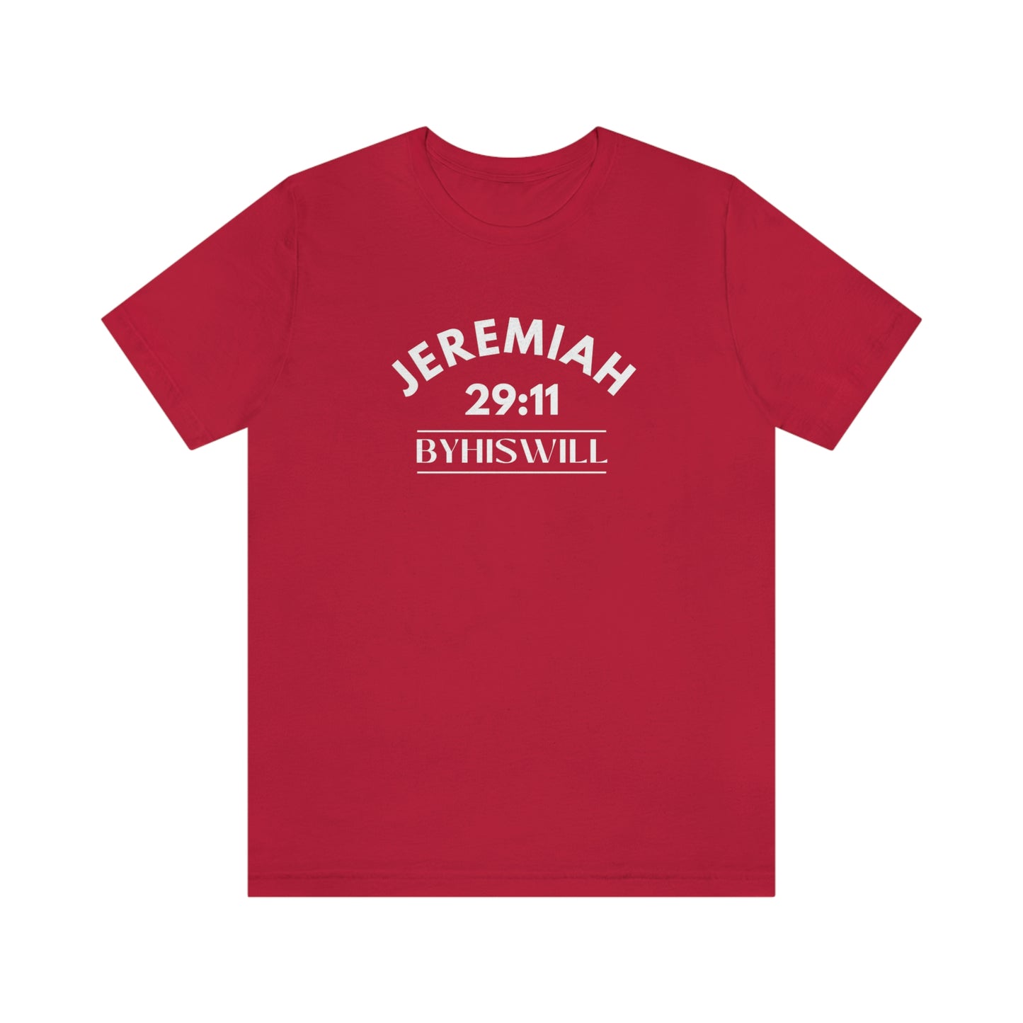 Jeremiah 29:11 Bold T-Shirt