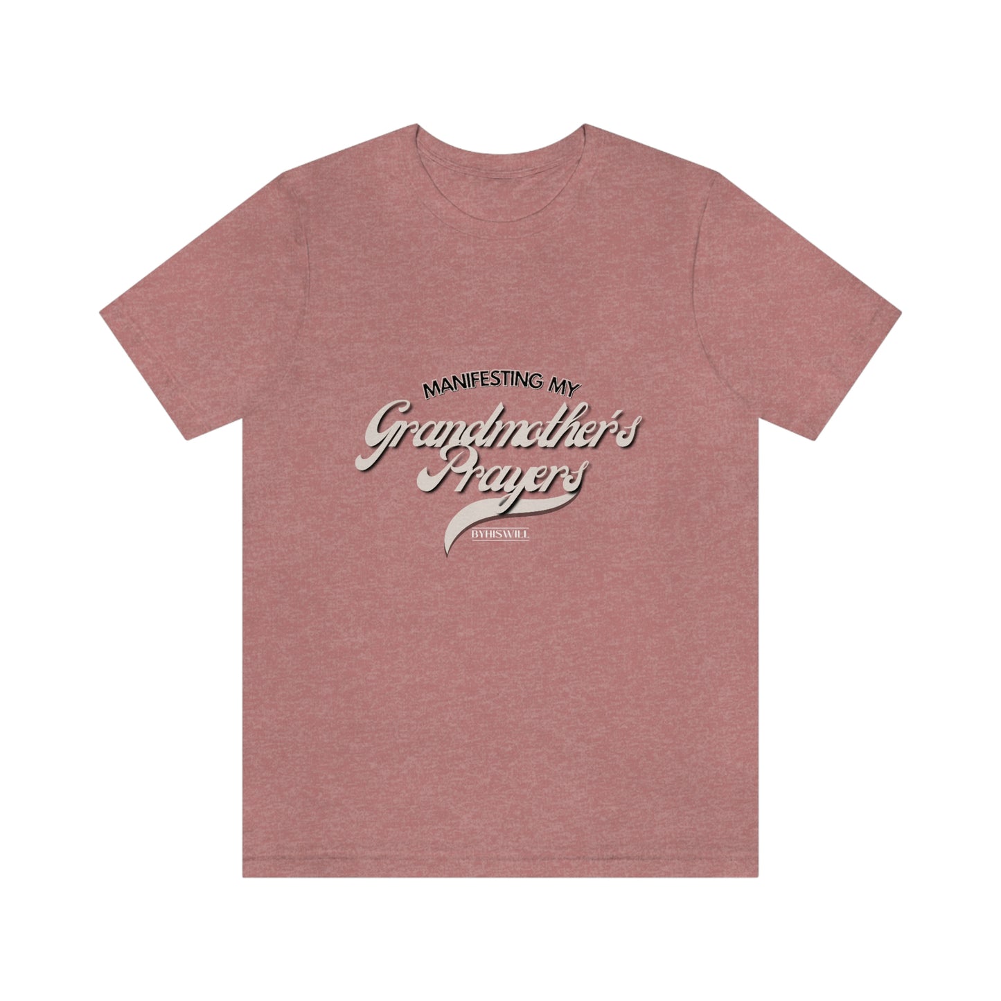 Grandmother's Prayers Tee