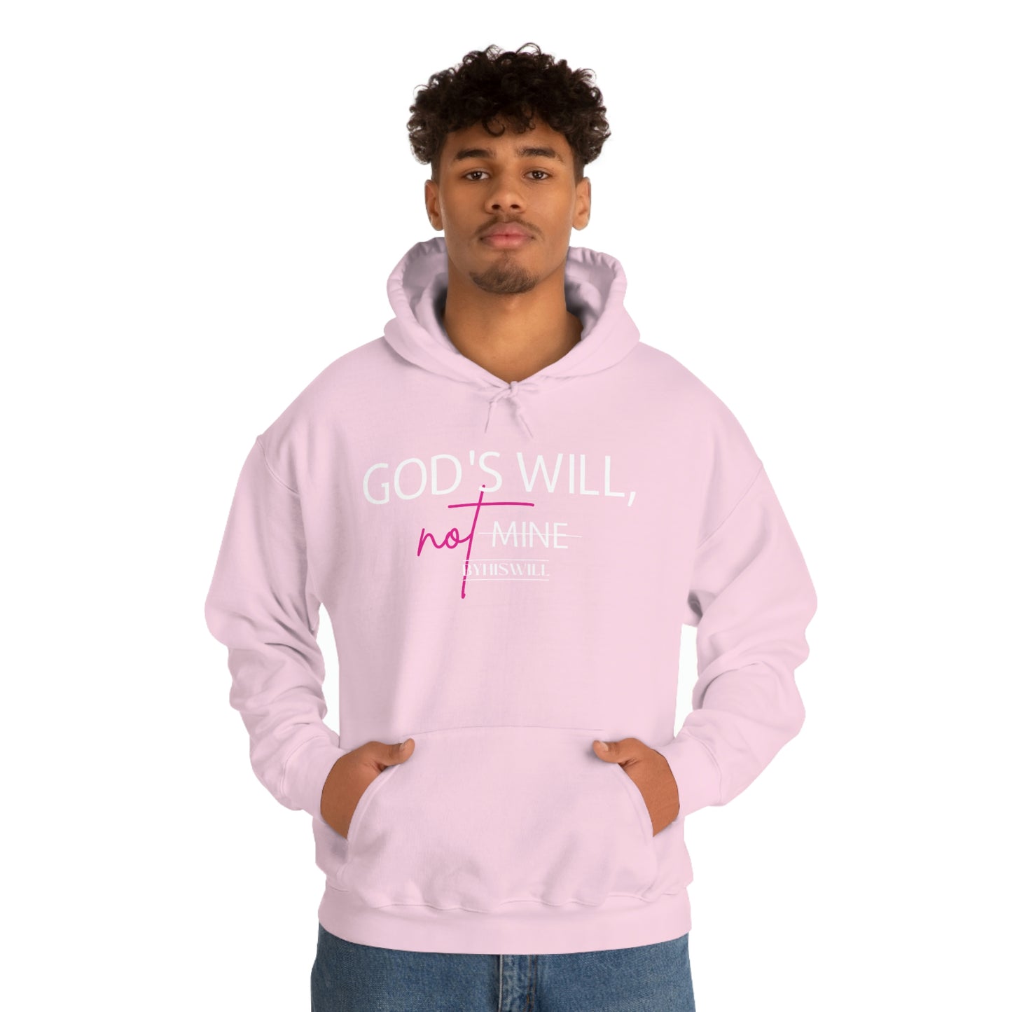 God's Will, Not Mine Hoodie