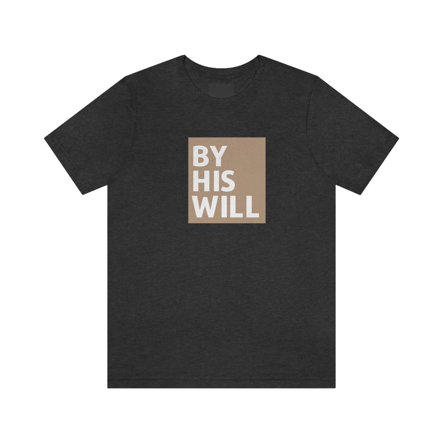 By His Will Classic t-shirt | Hazel