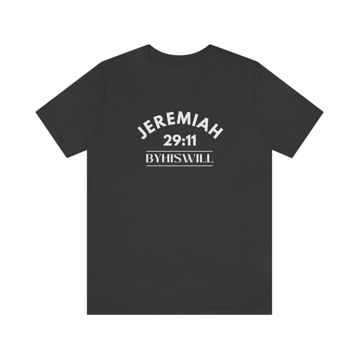 Jeremiah 29:11 Bold T-Shirt