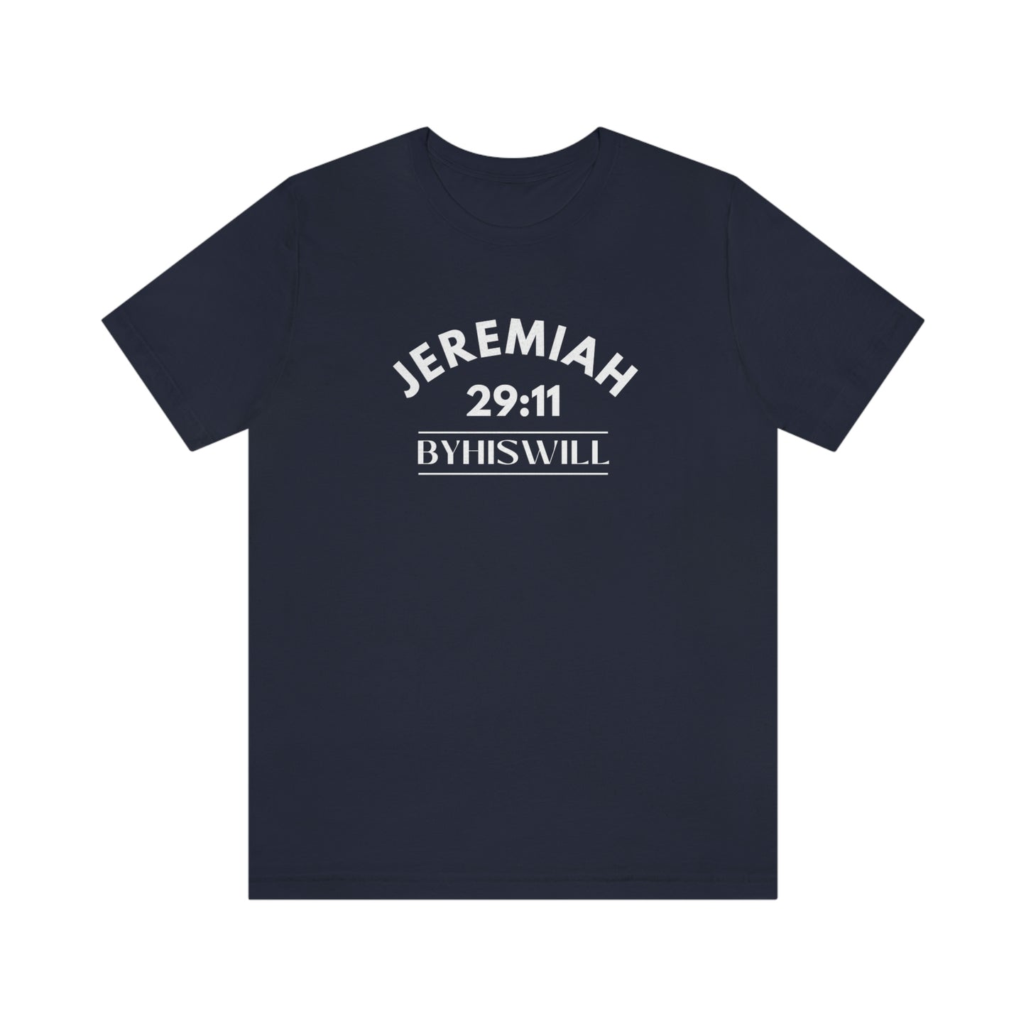 Jeremiah 29:11 Bold T-Shirt