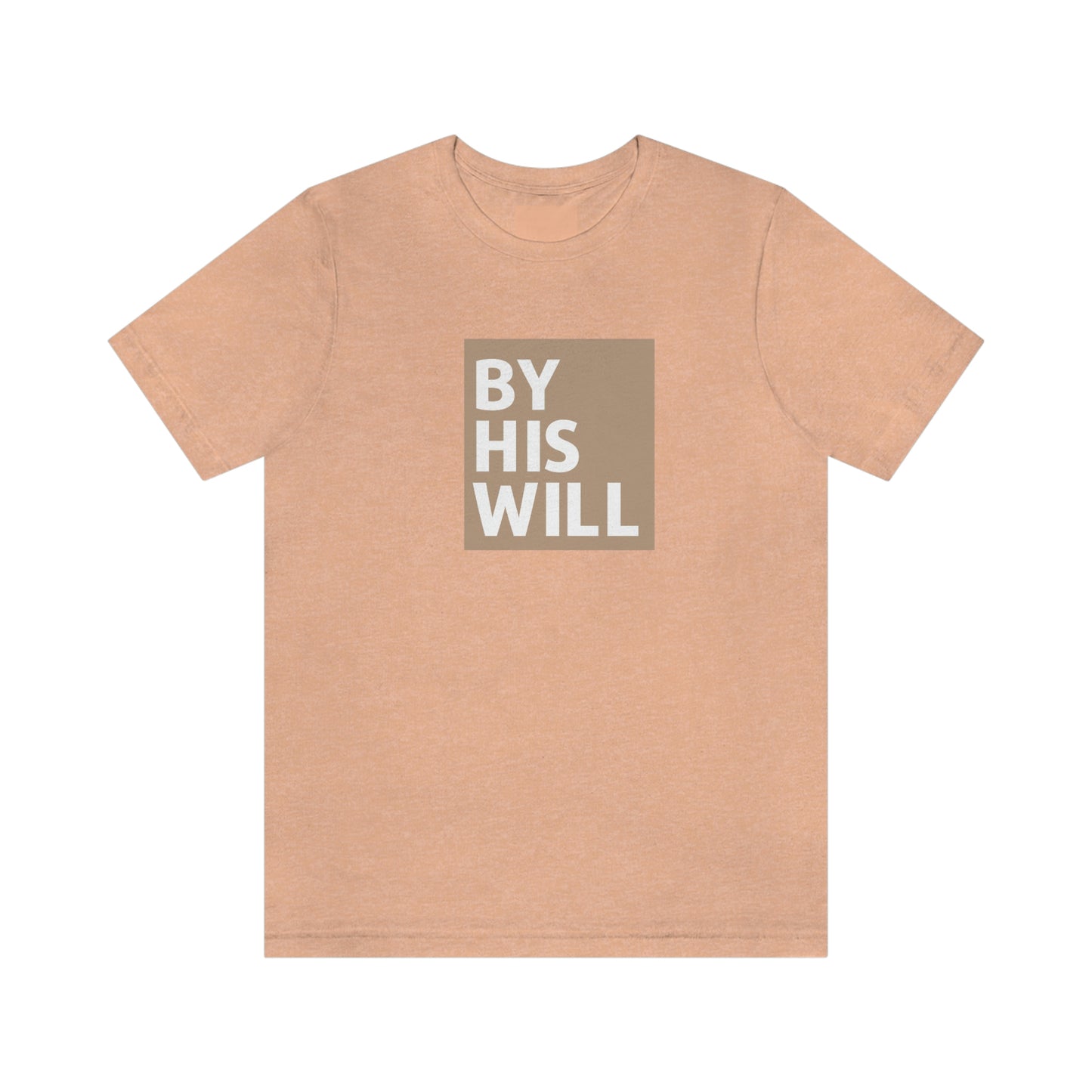 By His Will Classic t-shirt | Hazel