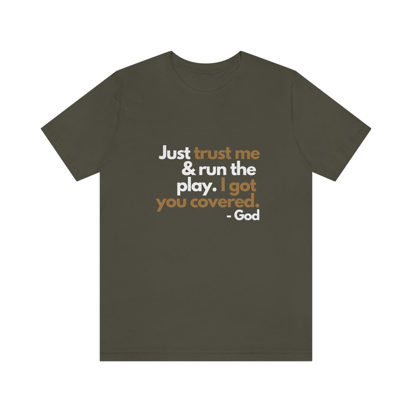 Trust God Tee